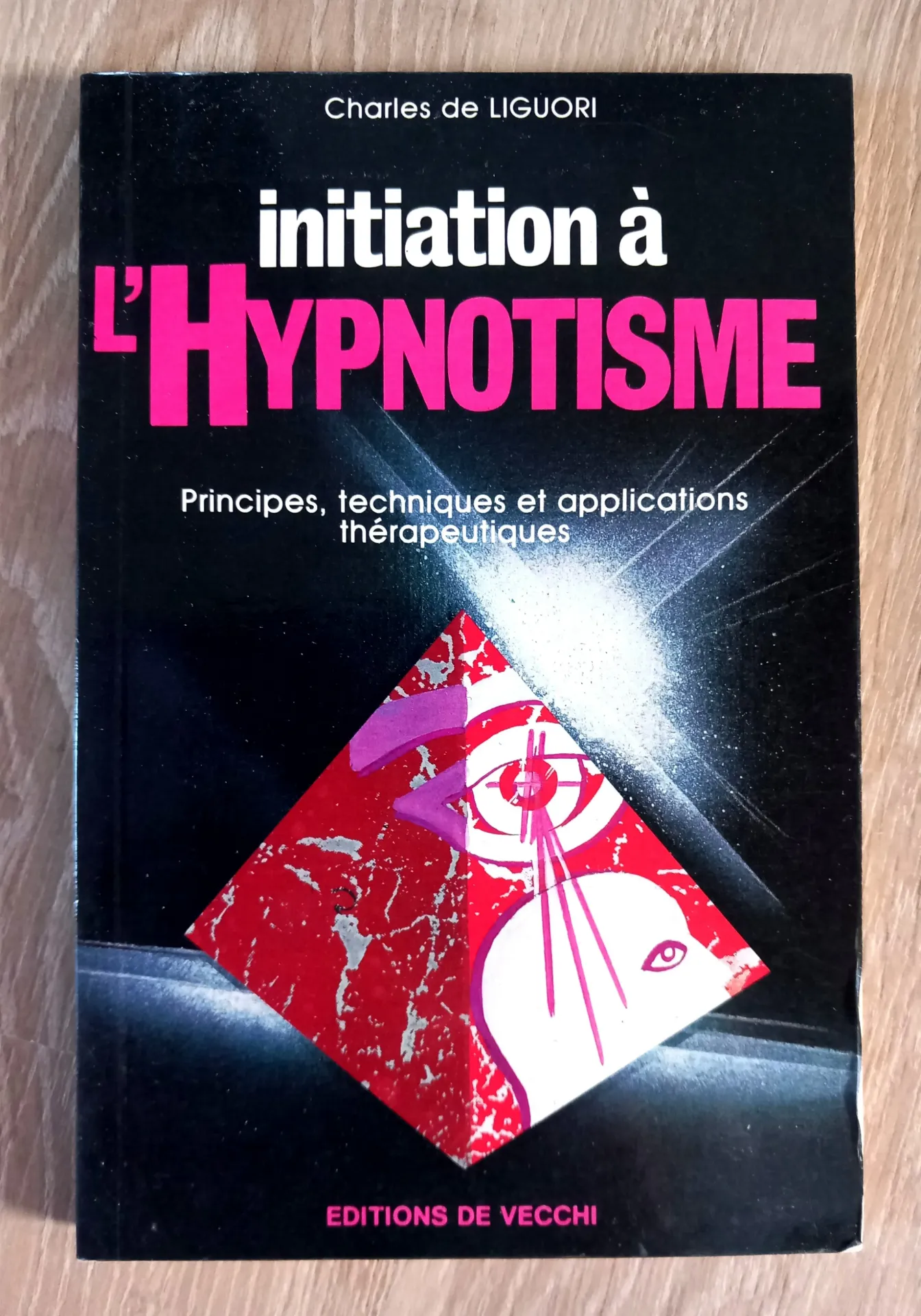 Initiation à l'hypnotisme (Charles de Liguori)