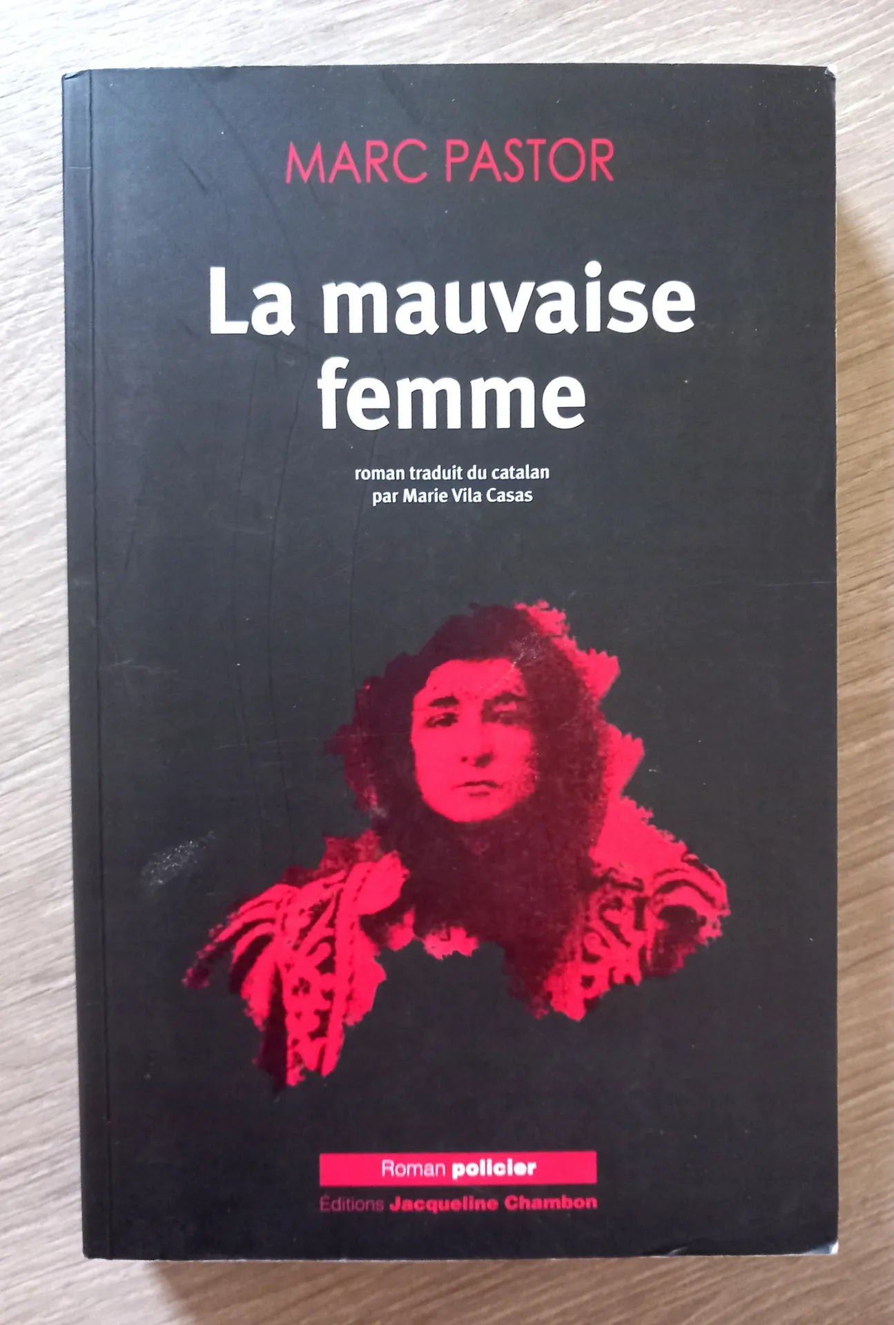 La mauvaise femme (Marc Pastor)