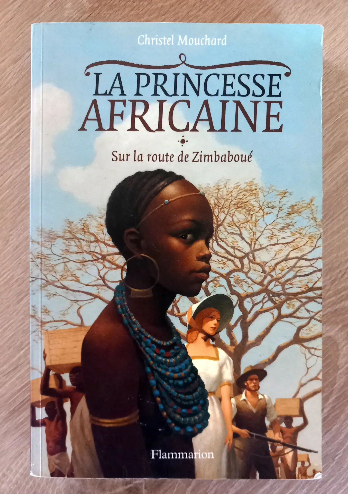 La princesse africaine, sur la route du Zimbaboué (Christel Mouchard)