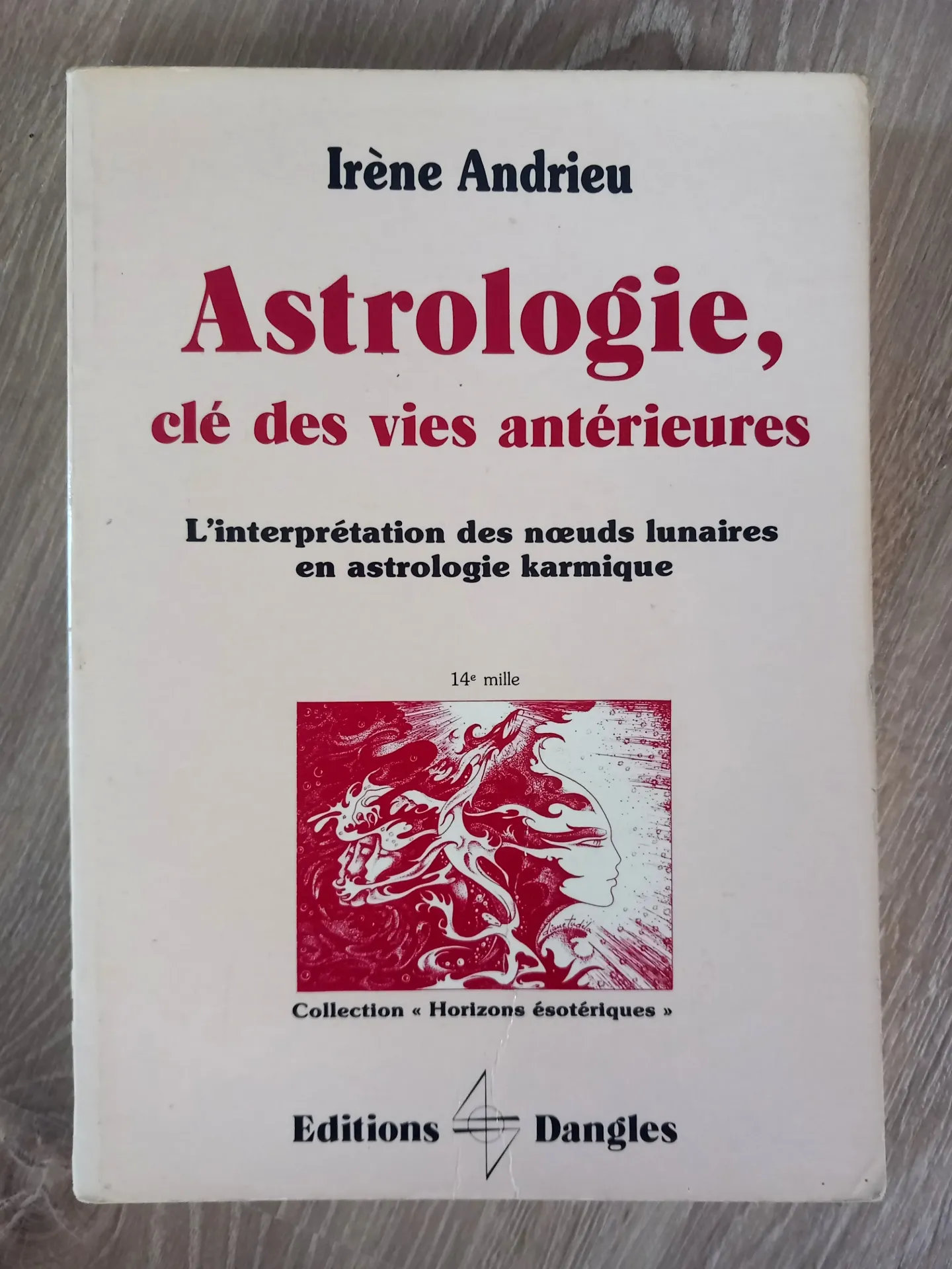 Astrologie des vies antérieures (Irène Andrieu)