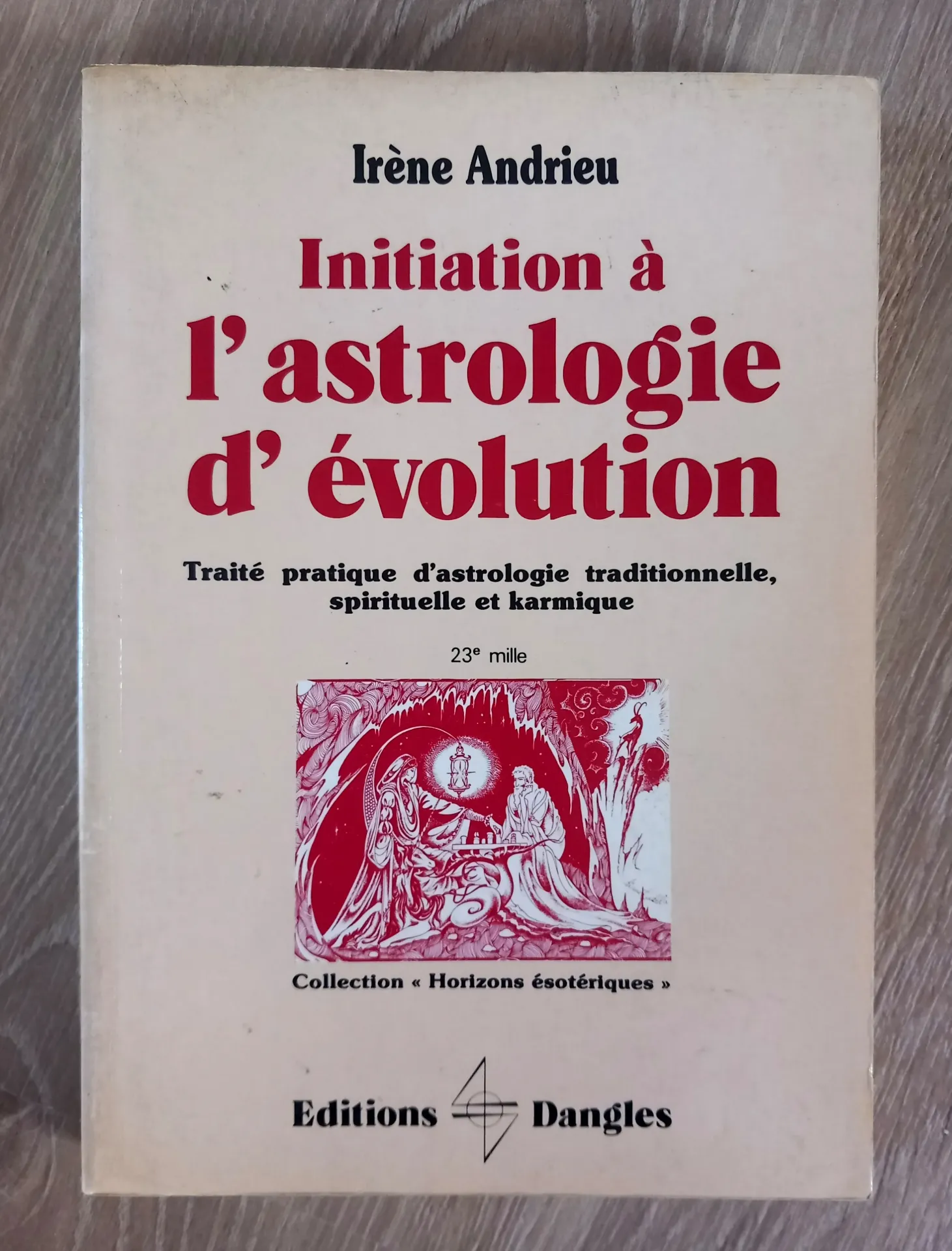 Initiation à l'astrologie d'évolution (Irène Andrieu)