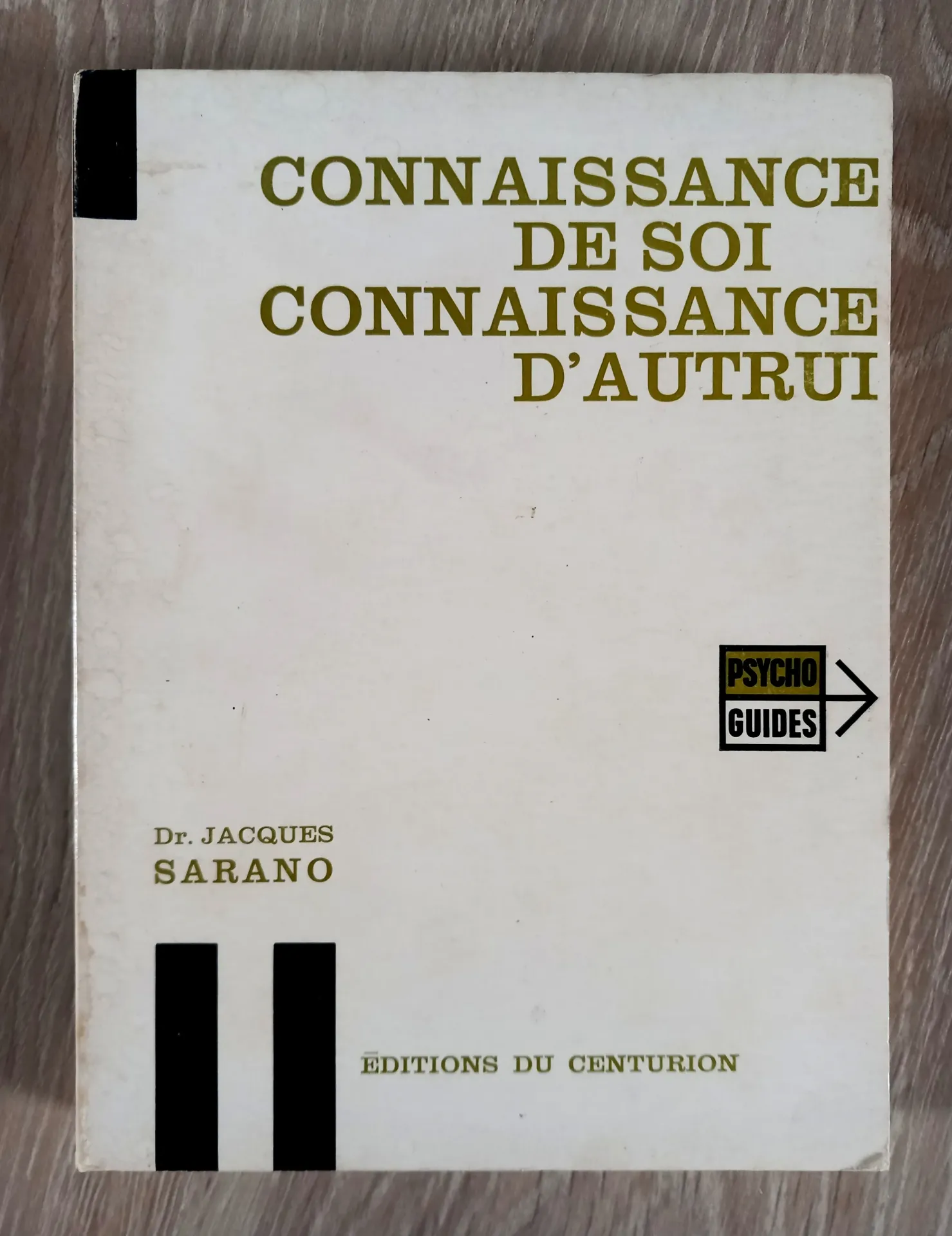Connaissance de Soi, connaissance d'autrui (Dr Jacques Sarano)