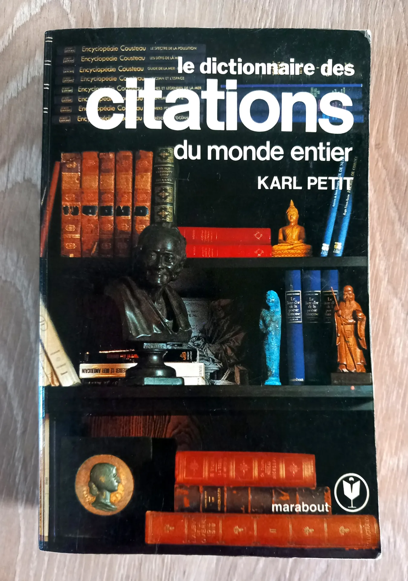Le dictionnaire des citations du monde entier (Karl Petit)
