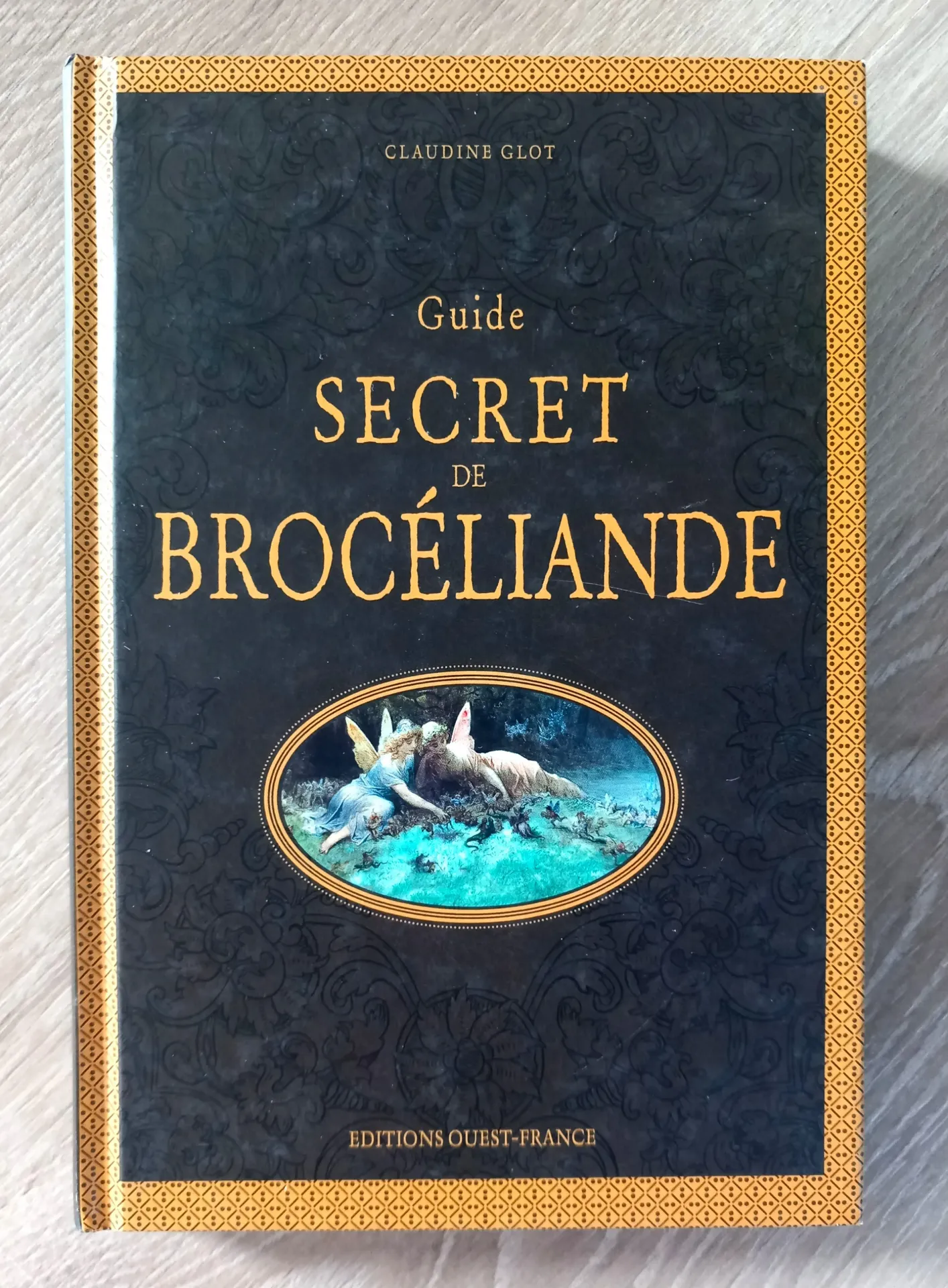 Guide secret de Brocéliande (Claudine Glot)