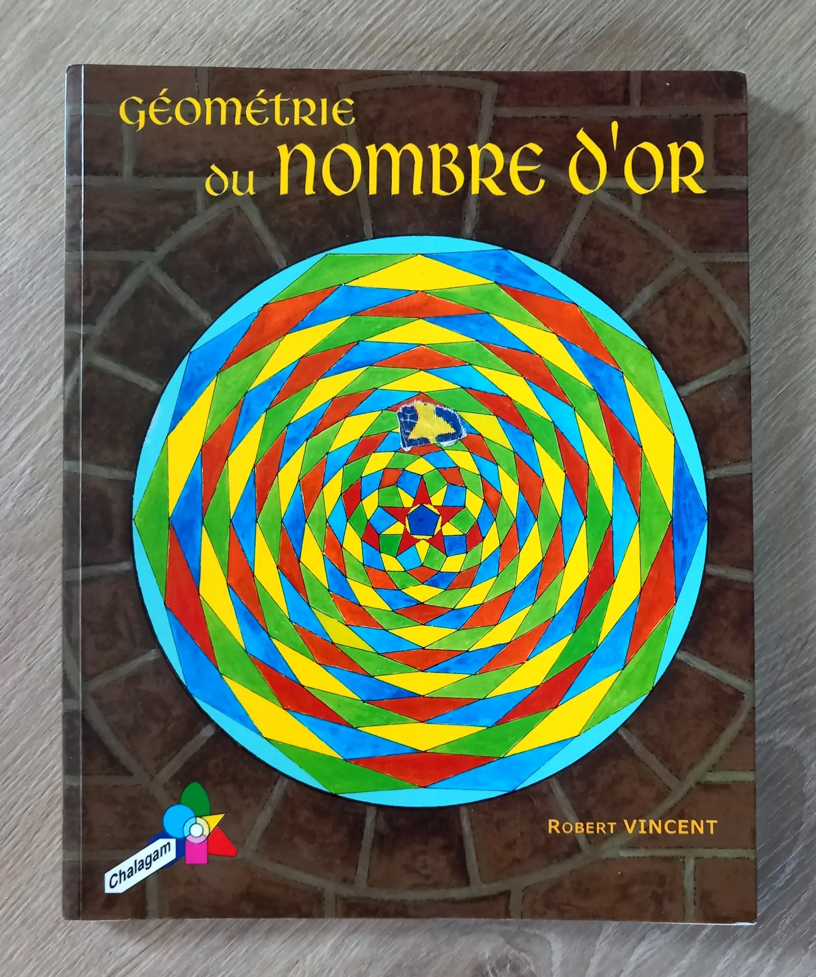 Géométrie du nombre d'or (Robert Vincent)