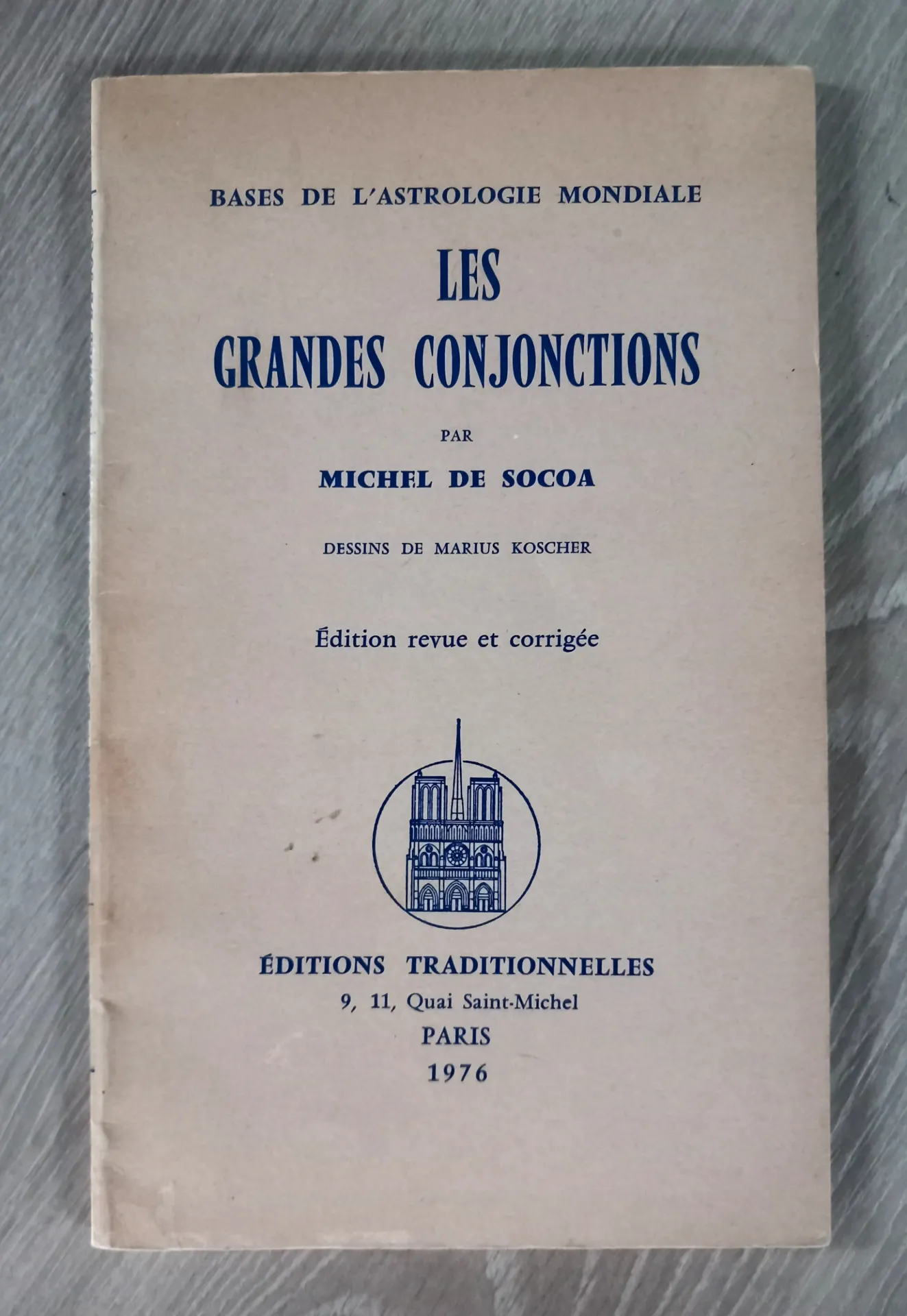 Les grandes conjonctions - Bases de l'Astrologie mondiale (Michel de Socoa)