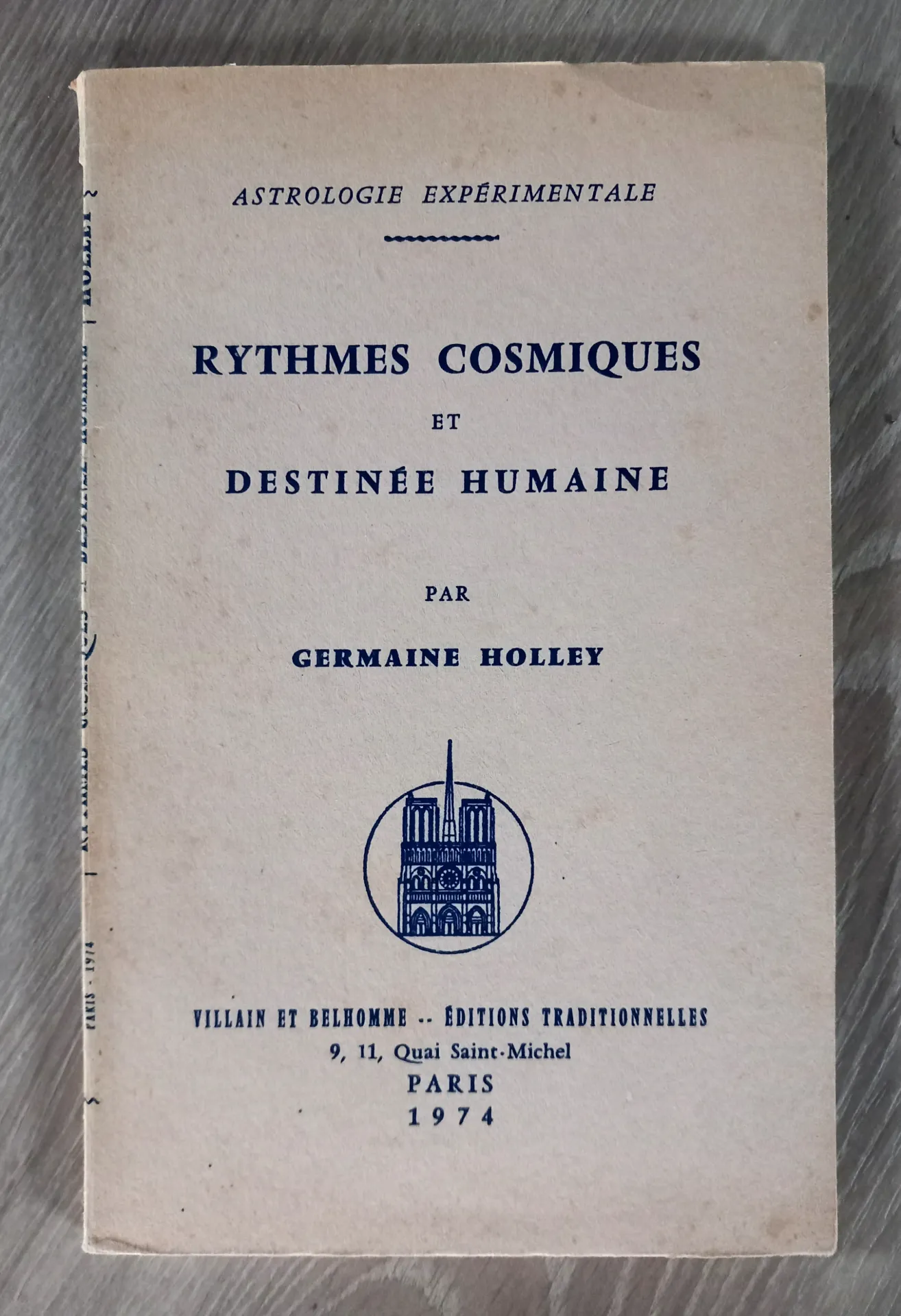 Rythmes cosmiques et destinée humaine (Germaine Holley)