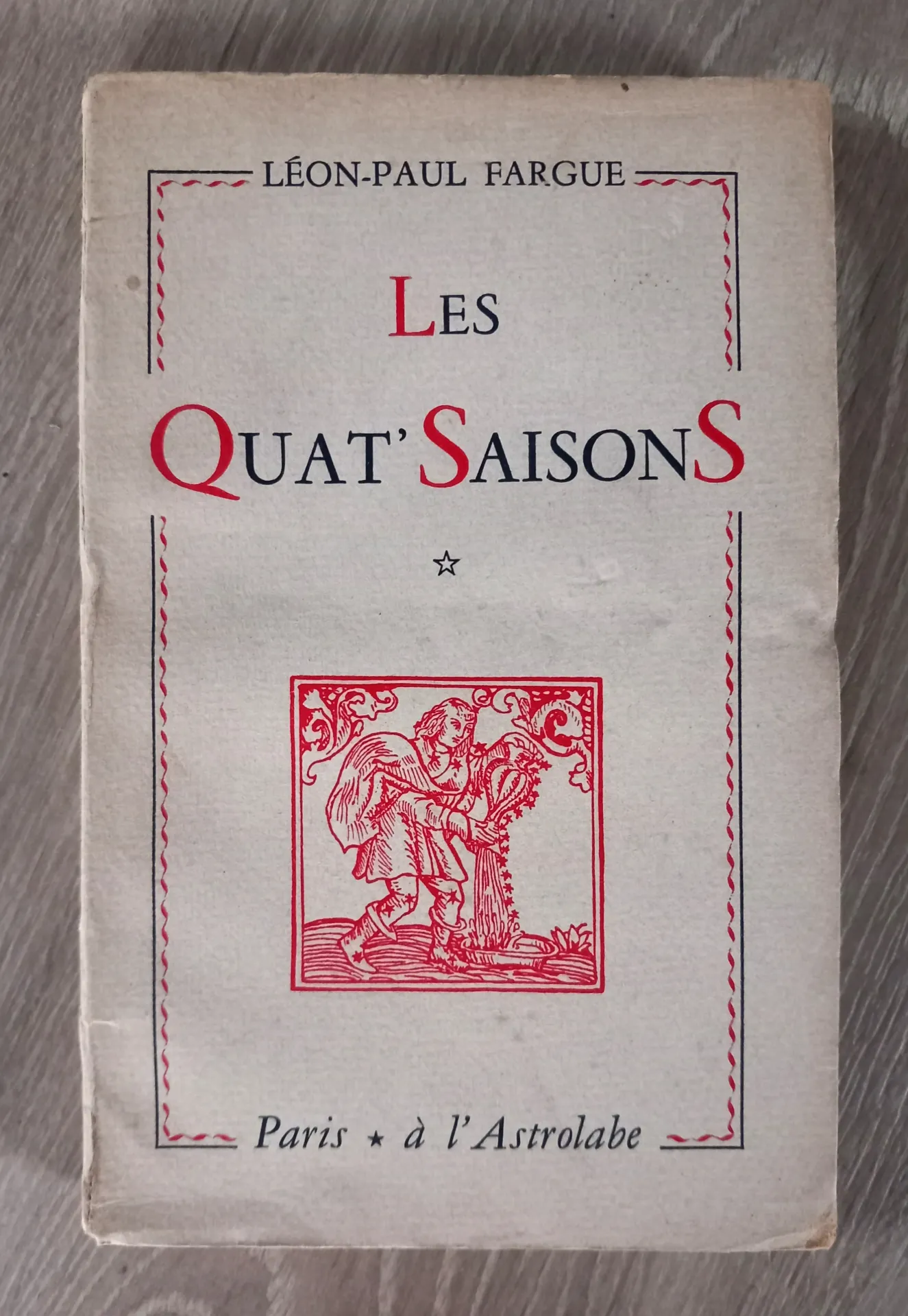 Les Quat'Saisons (Léon-Paul Fargue)