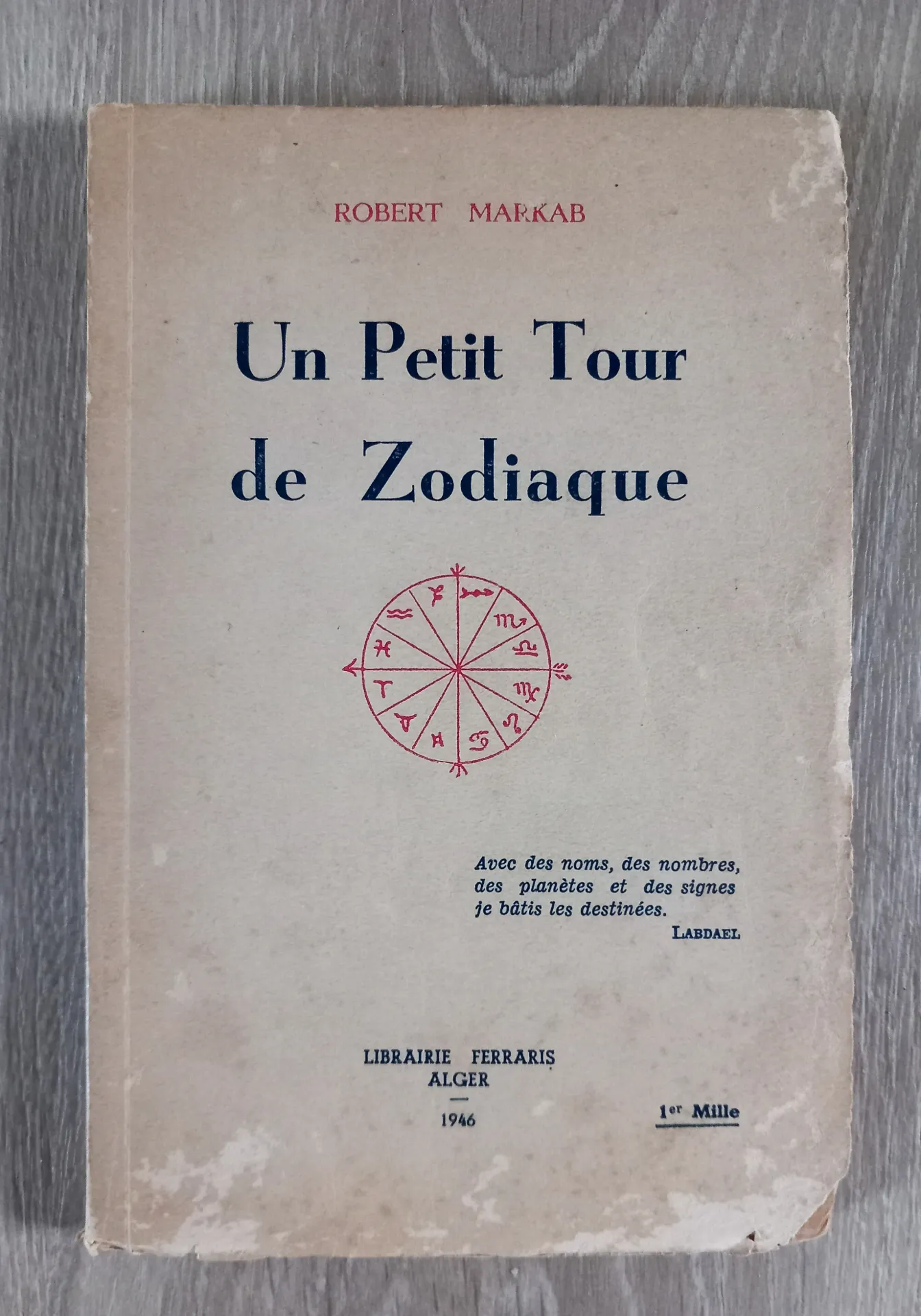 Un petit tour de zodiaque (Robert Markab)