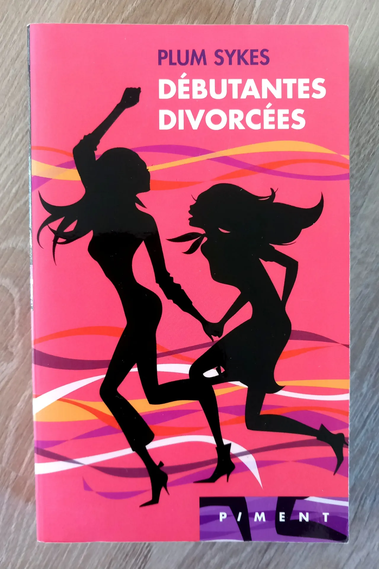 Débutantes divorcées (Plum Sykes)