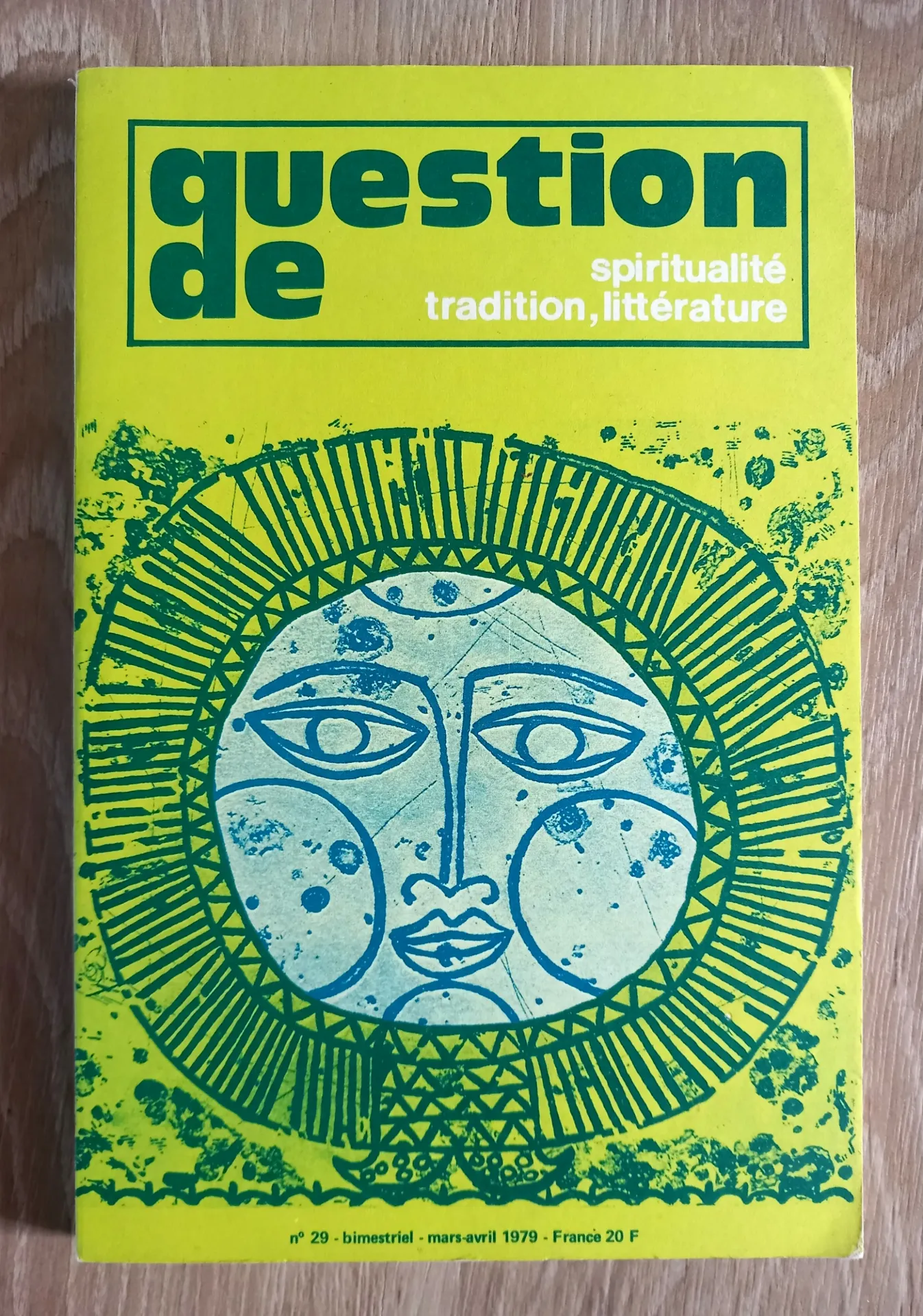 Question de spiritualité, tradition, littérature, n⁰29 (Louis Pauwels, Hélène Renard)