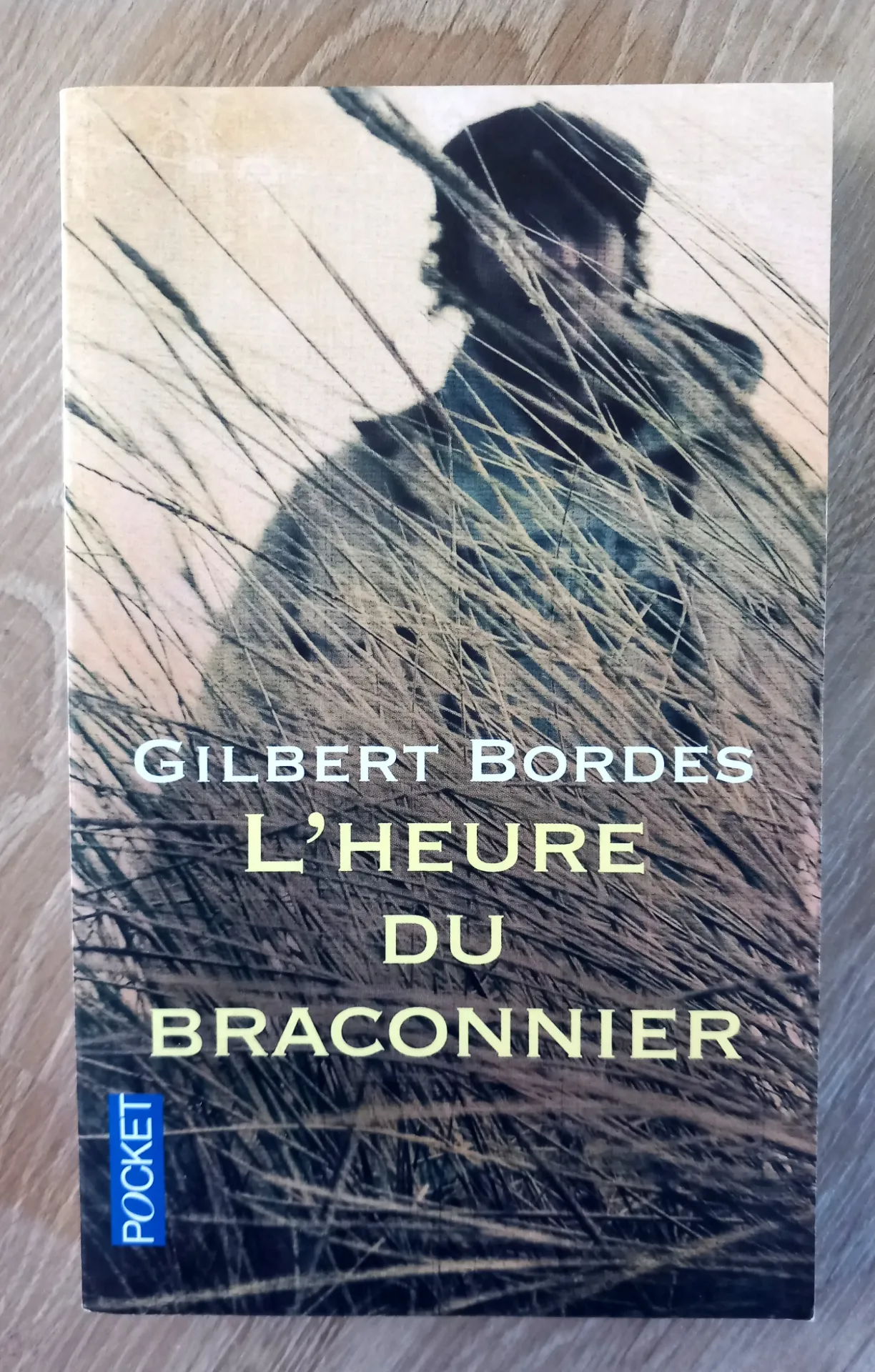 L'heure du braconnier (Gilbert Bordes)