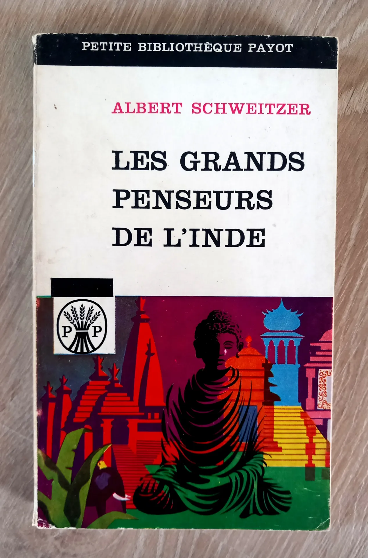 Les grands penseurs de l'Inde (Albert Schweitzer)