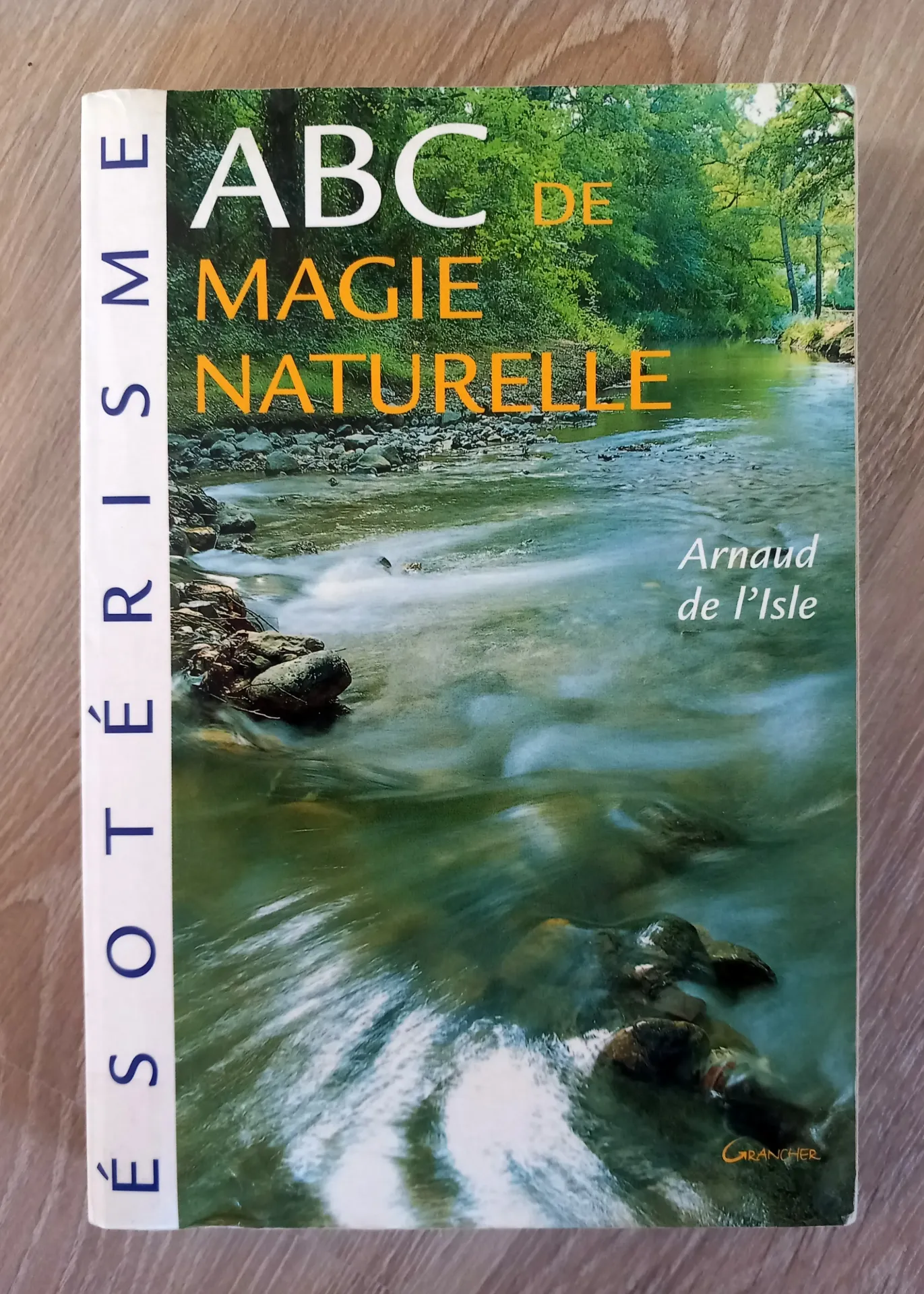 ABC de la magie naturelle (Arnaud de l'Isle)