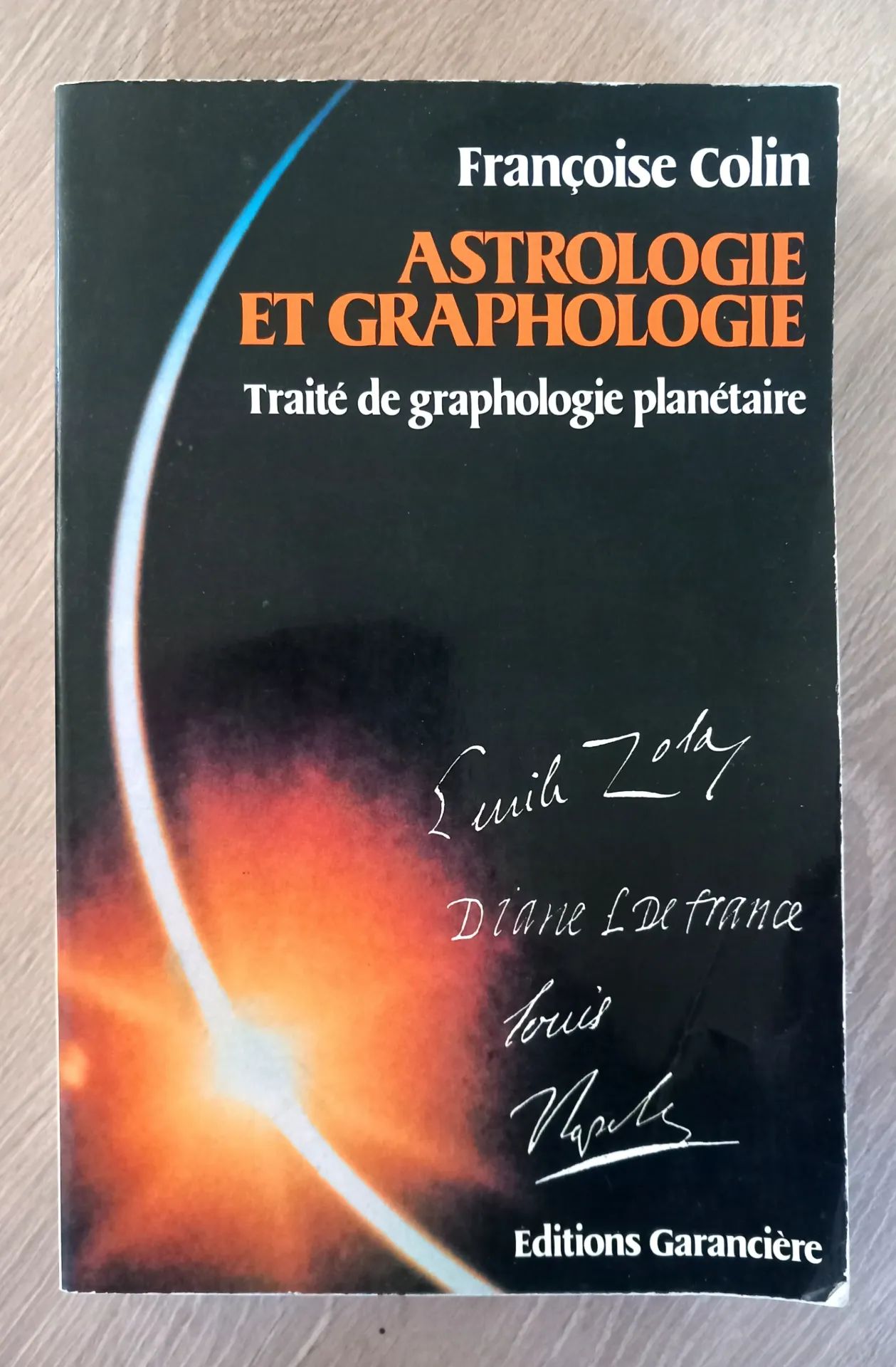 Astrologie et graphologie (Françoise Colin)