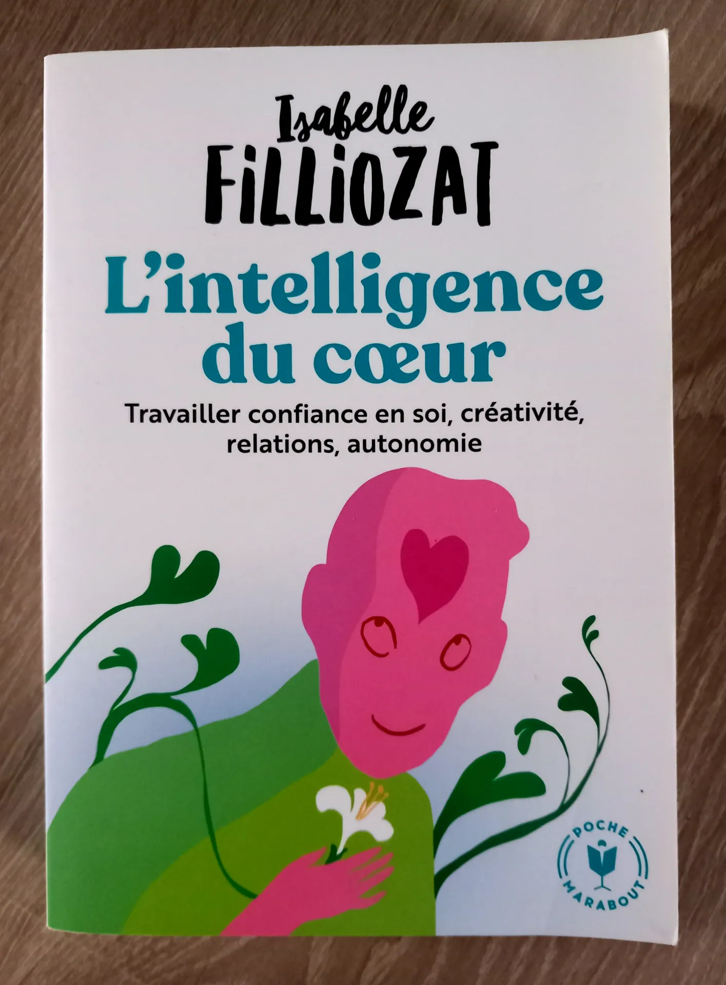 L'intelligence du cœur (Isabelle Filliozat)
