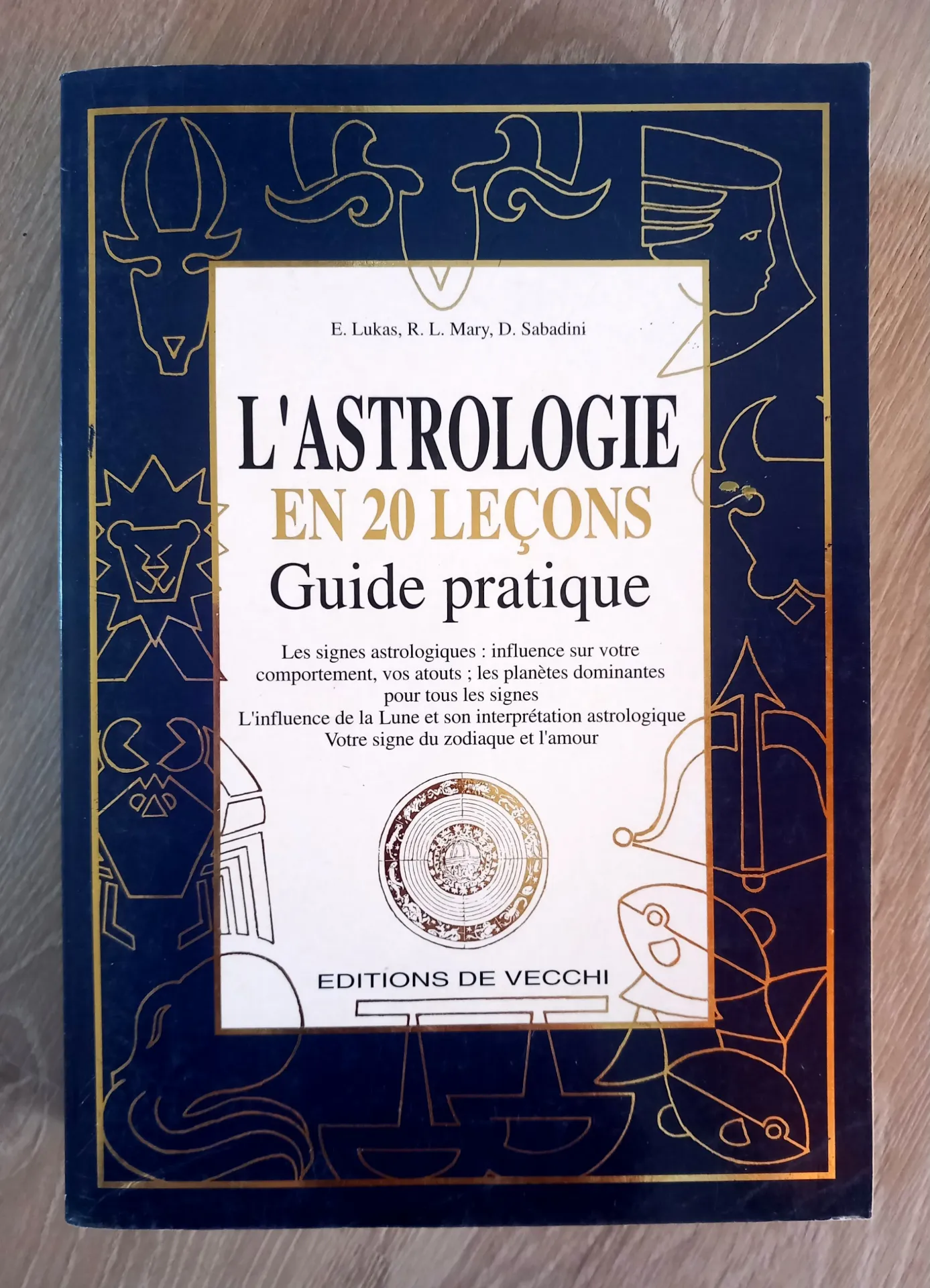 L'Astrologie en 20 leçons - Guide pratique (E. Lukas, R. L. Mary, D. Sabadini)