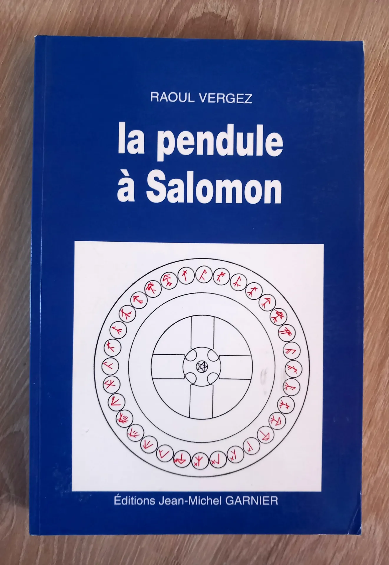 Le pendule à Salomon (Raoul Vergez)