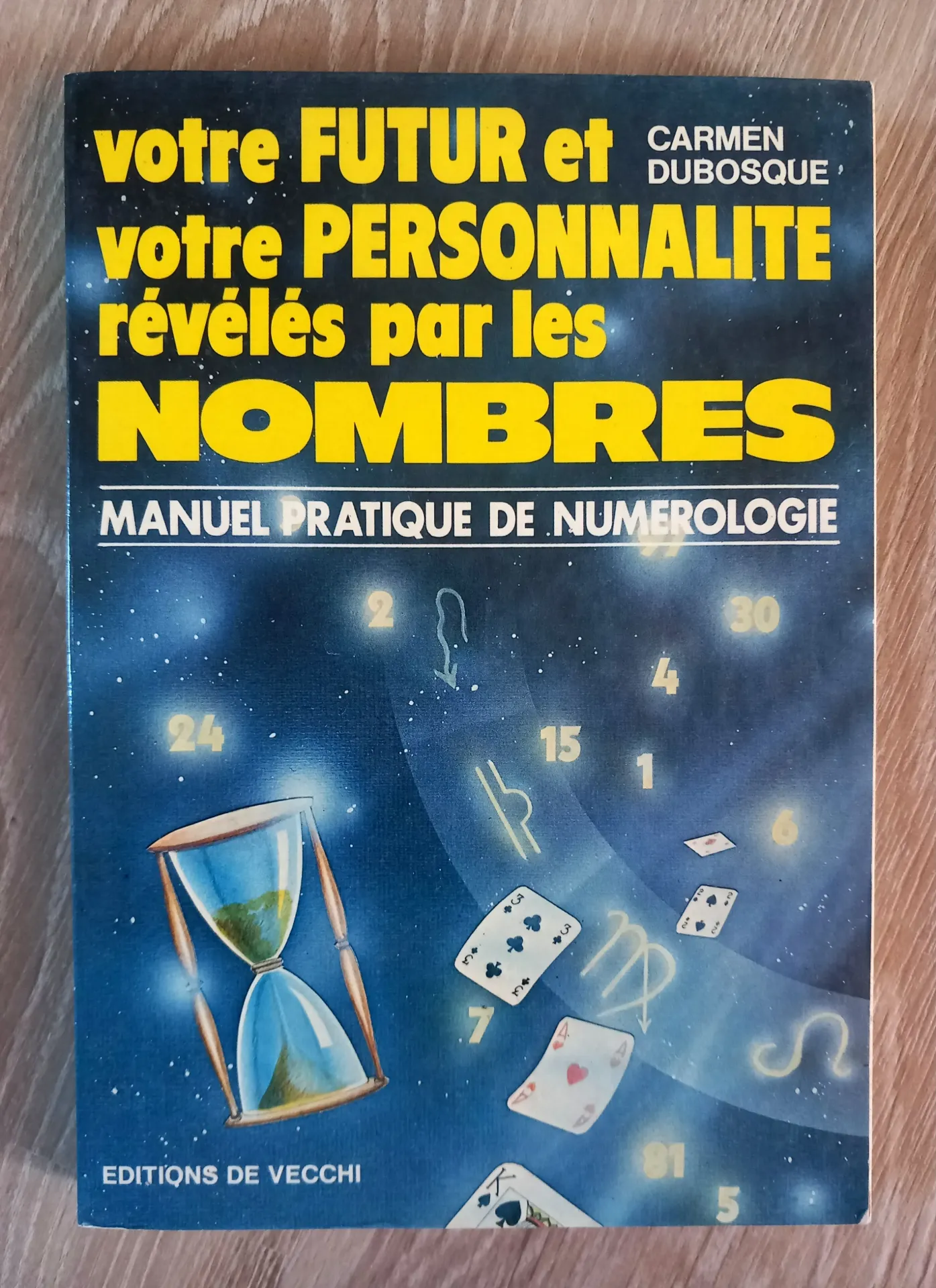 Manuel pratique de la numérologie (Carmen Dubosque)