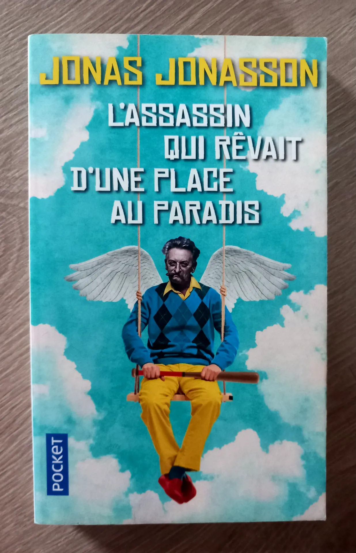 L'assassin qui rêvait d'une place au paradis (Jonas Jonasson)