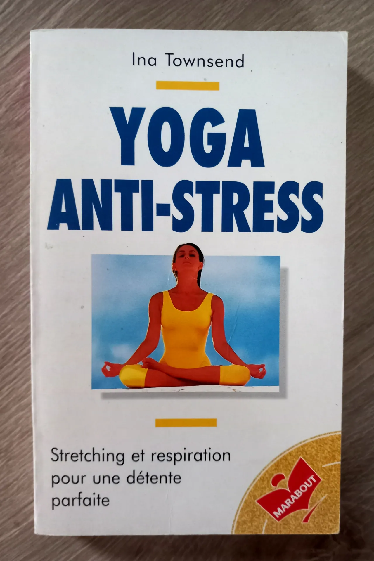 Yoga anti-stress (Ina Townsend)