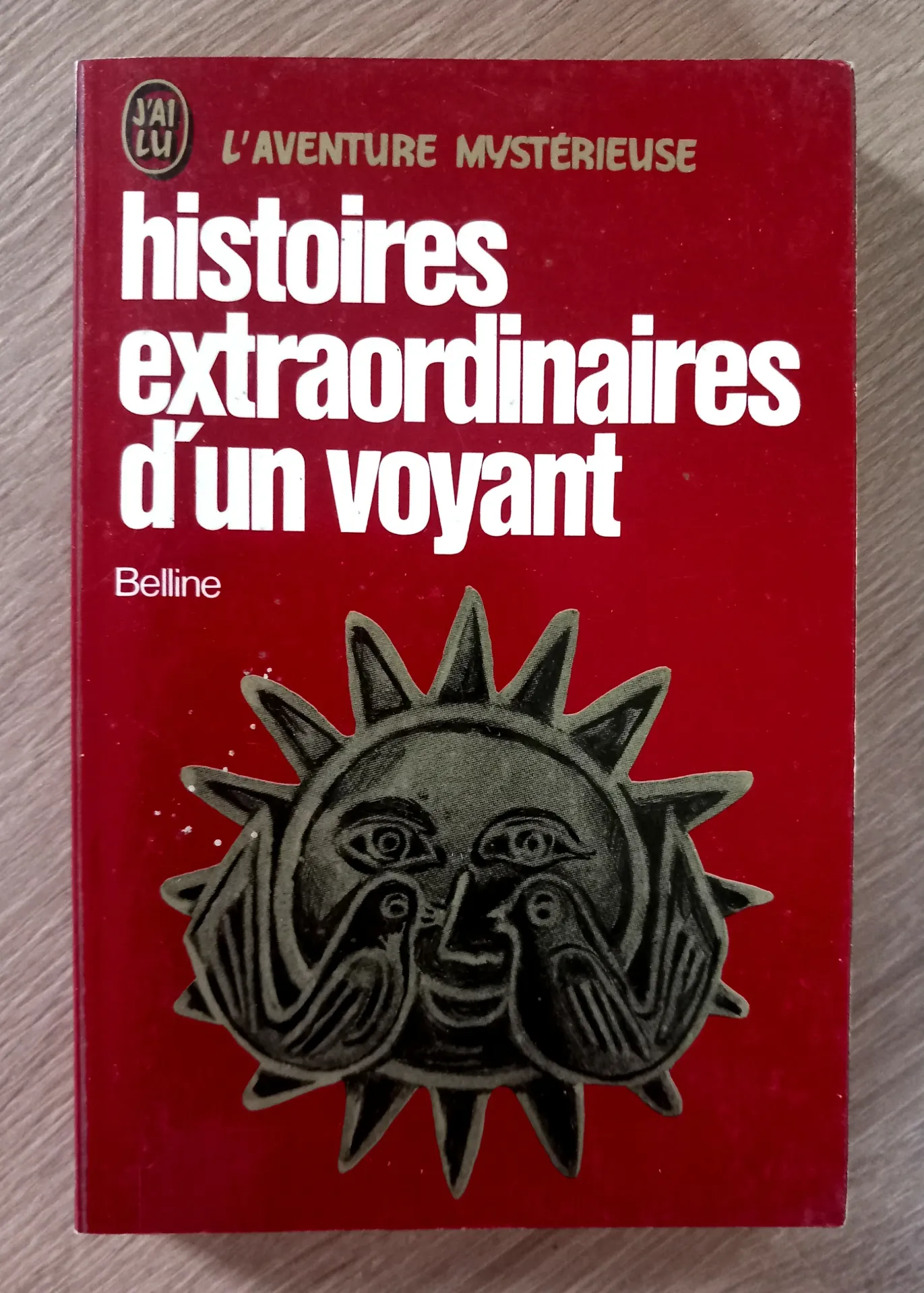 Histoires extraordinaires d'un voyant (Belline)