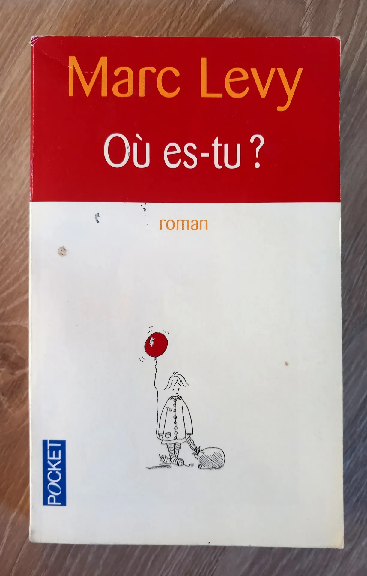 Où es-tu ? (Marc Levy)