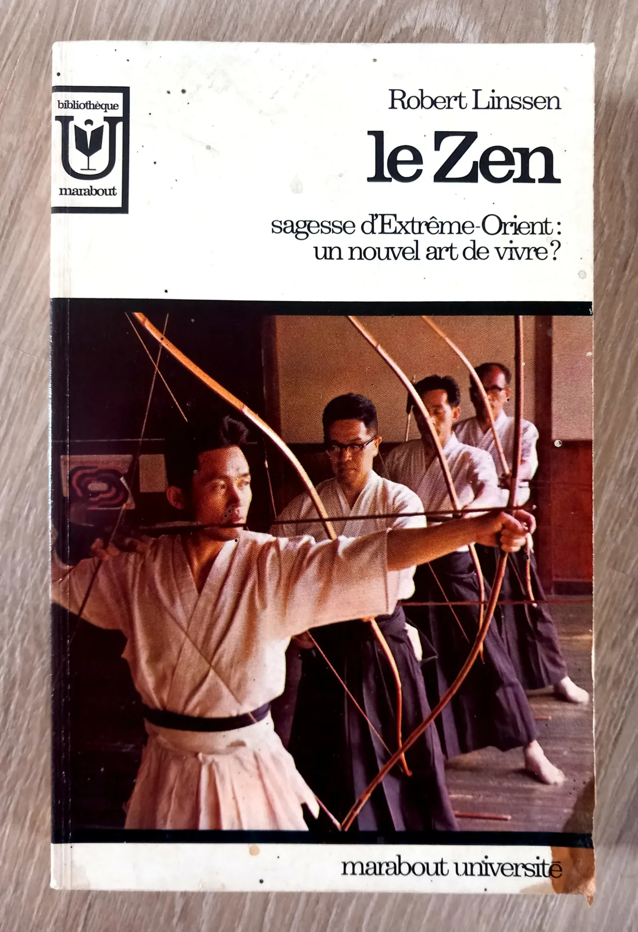 Le Zen - Sagesse d'Extrême-Orient (Robert Linssen)