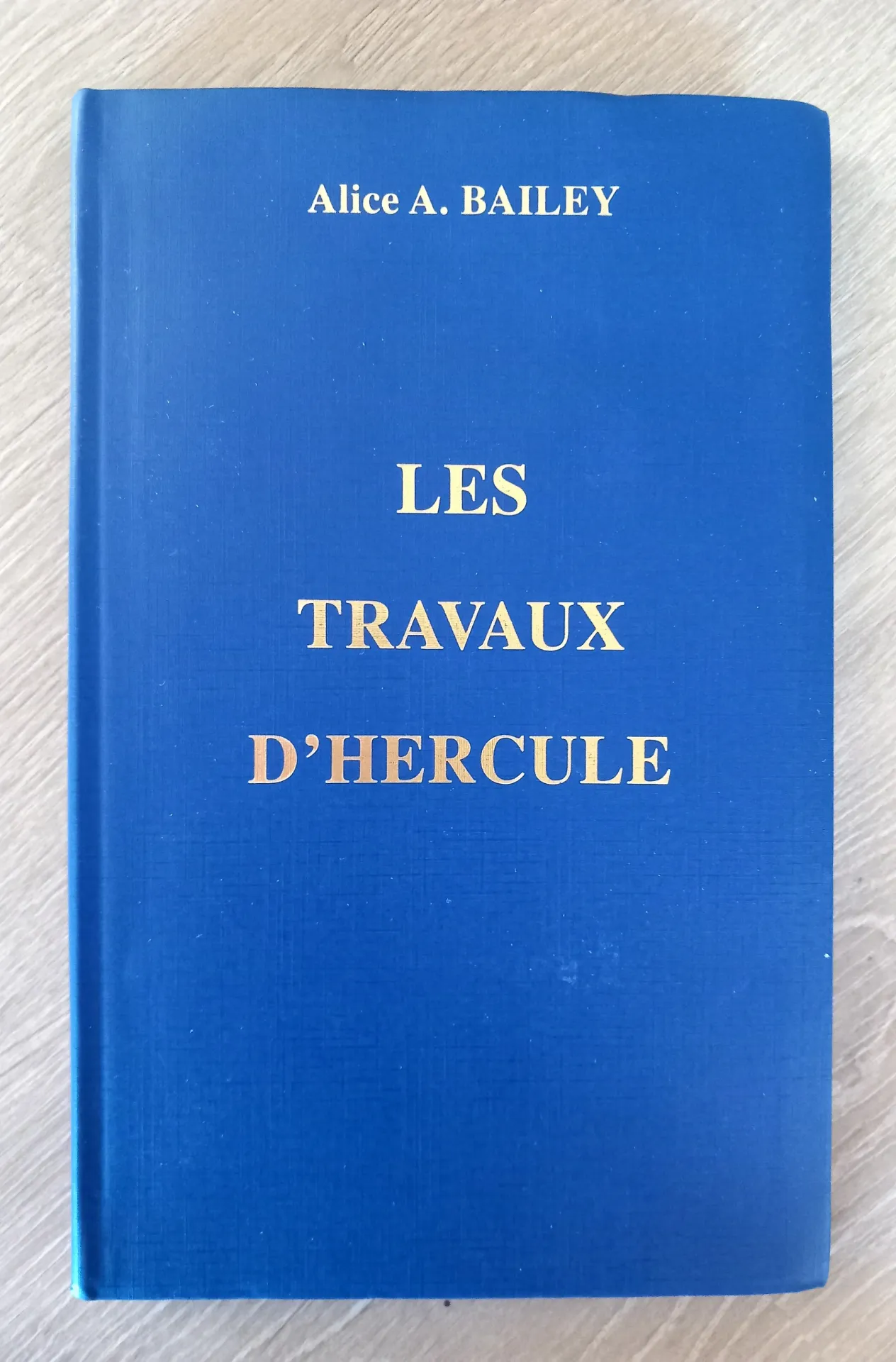 Les travaux d'Hercule (Alice Ann Bailey)