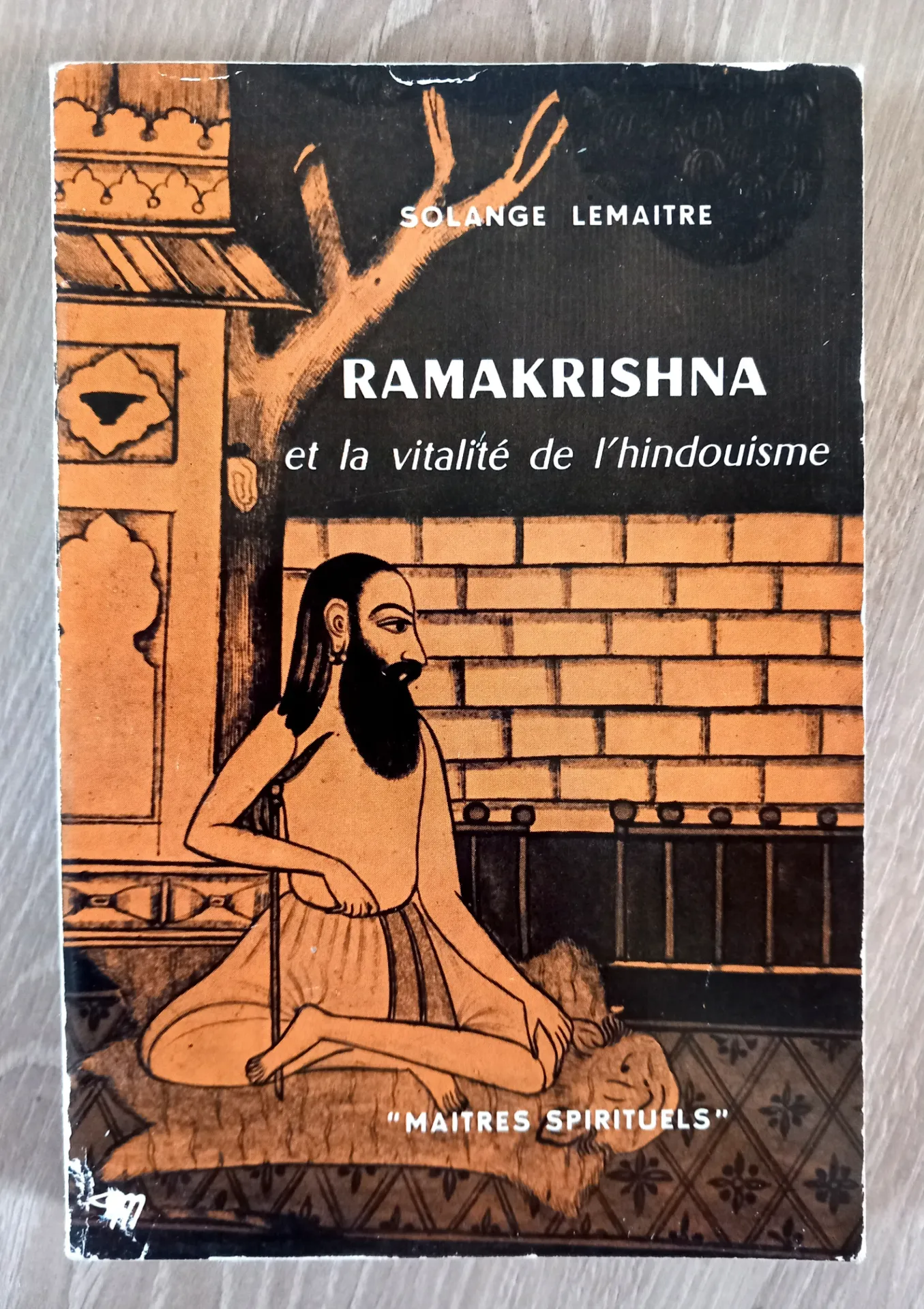 Ramakrishna et la vitalité de l'hindouisme (Solange Lemaître)