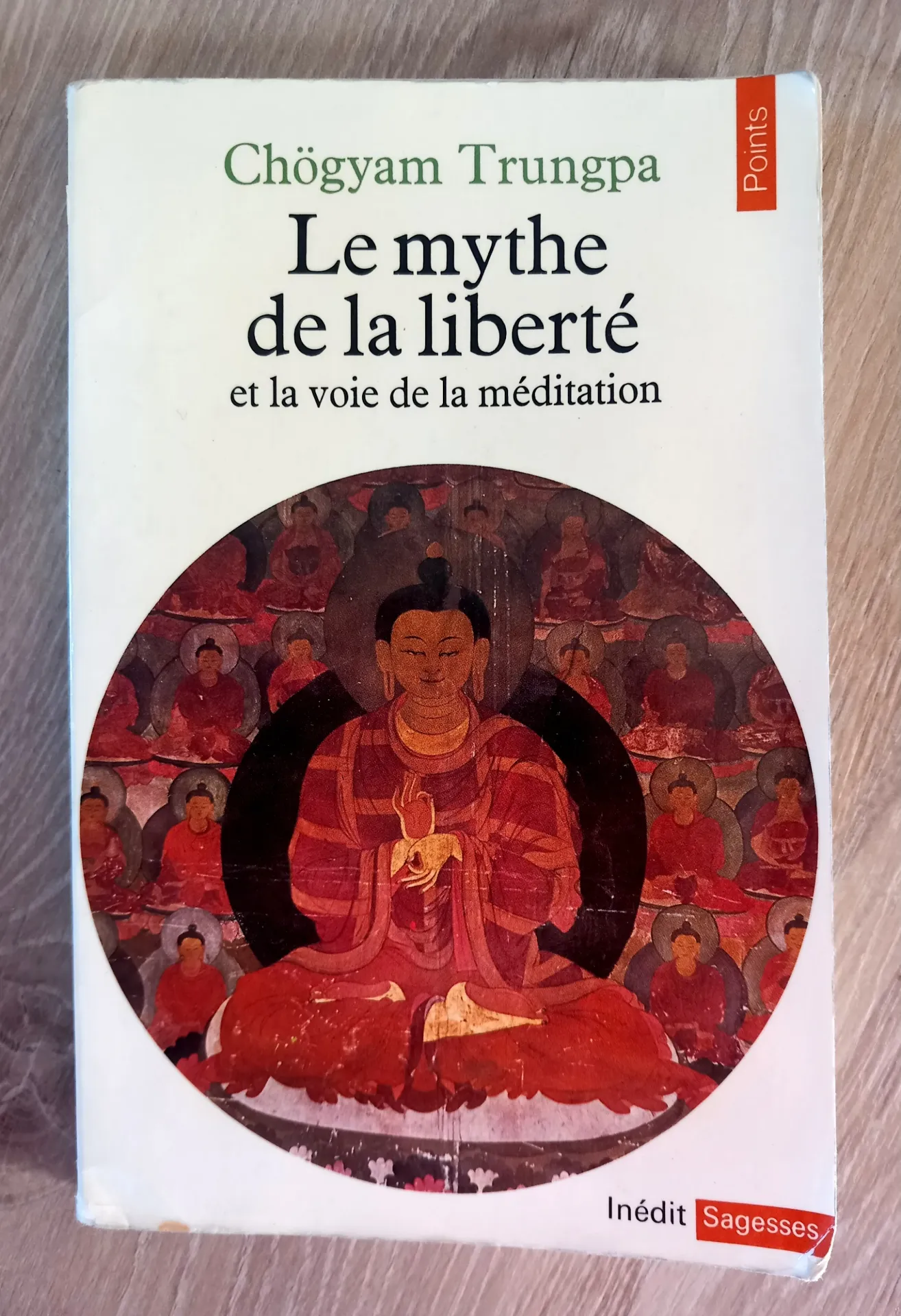 Le mythe de la liberté et la voie de la méditation (Chogyam Trungpa)
