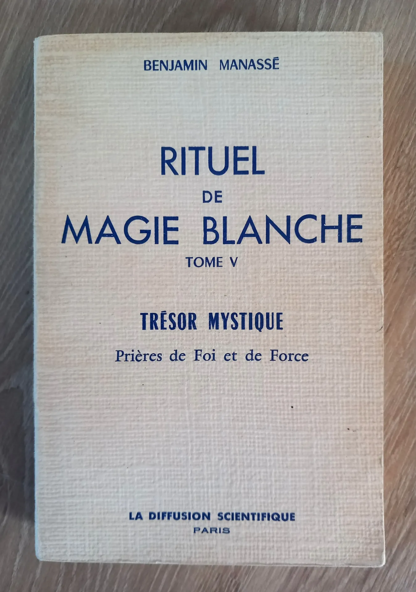 Rituel de magie blanche, tome 5 : trésor mystique (Benjamin Manassé)