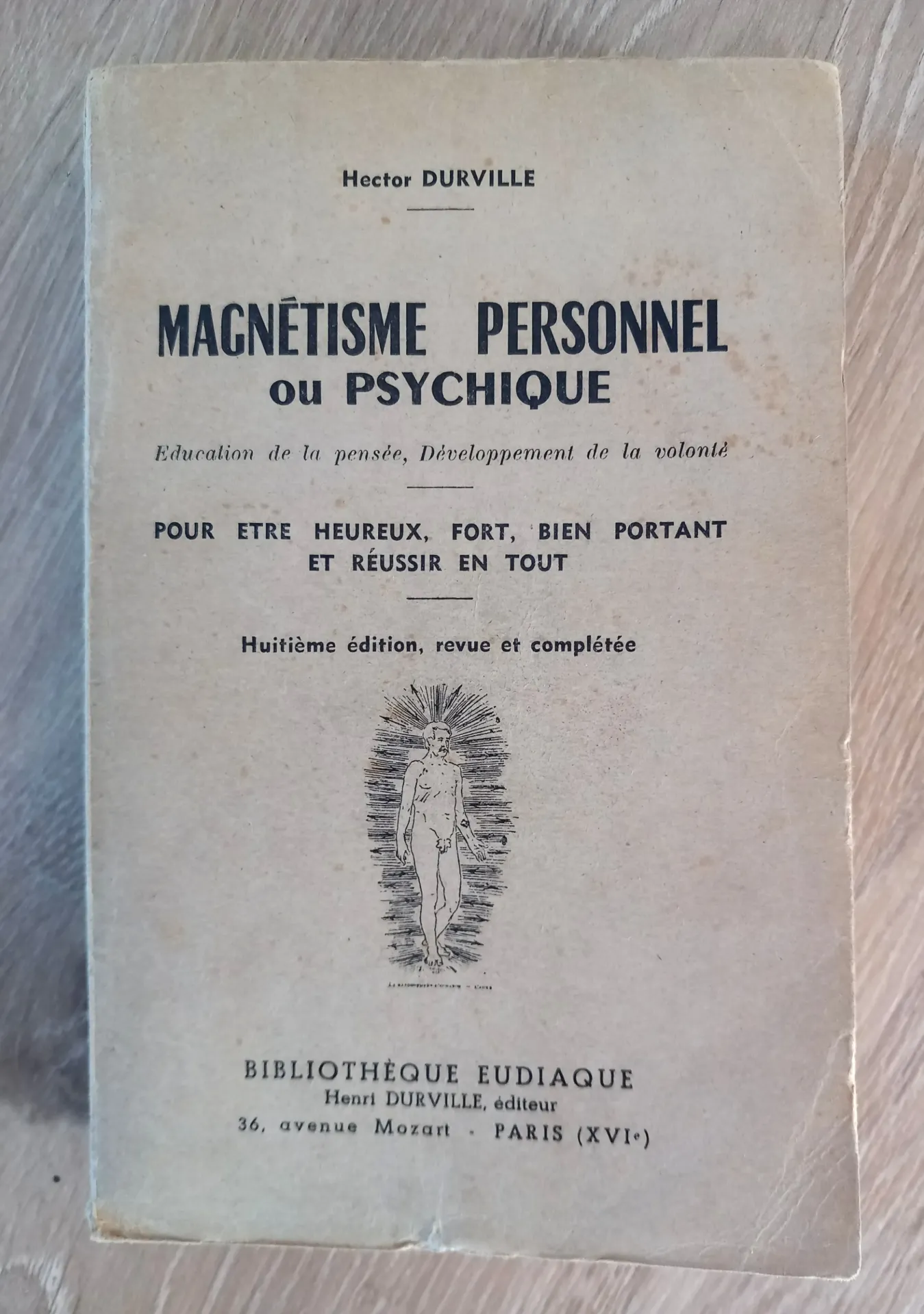 Magnétisme personnel ou psychique - 1921 (Hector Durville)