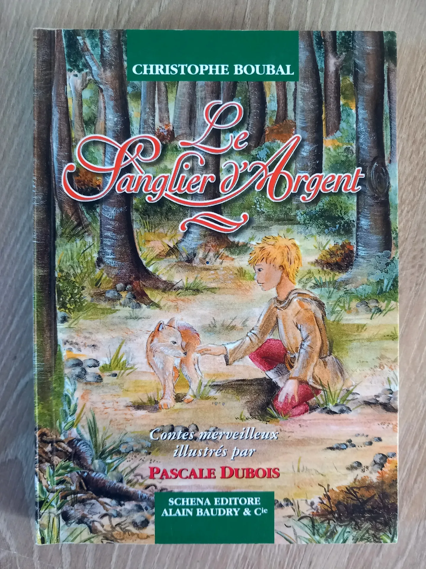 Le sanglier d'argent, contes merveilleux (Christophe Boubal)