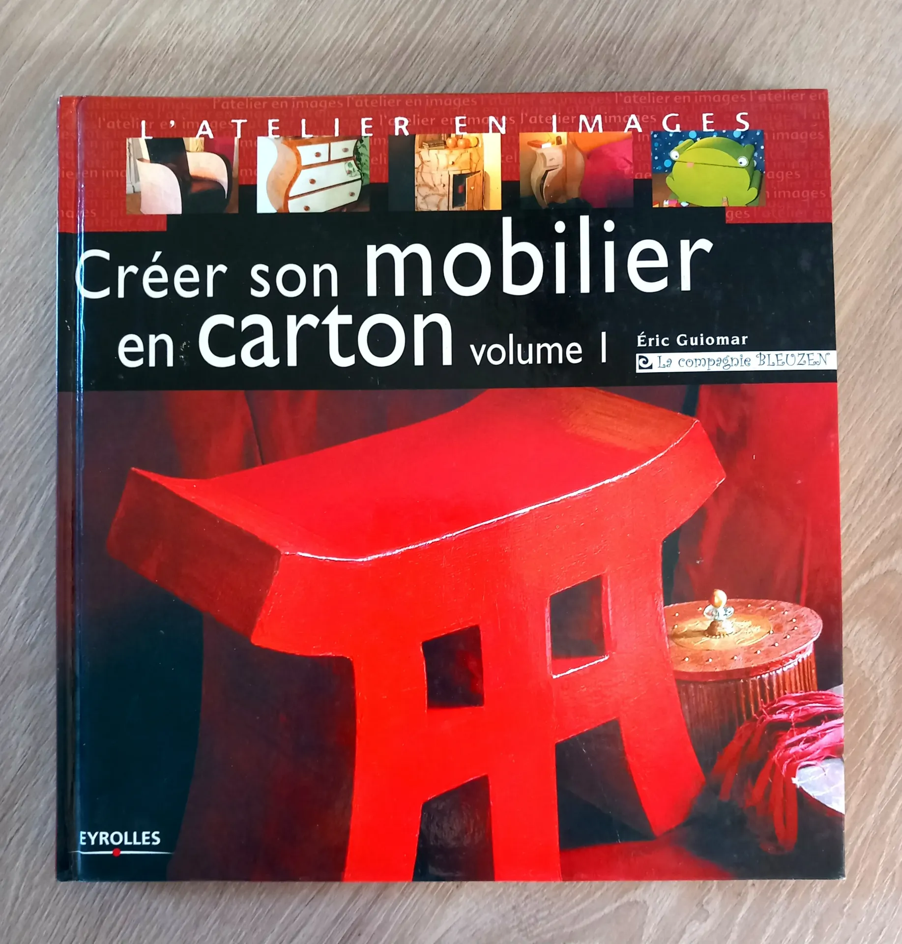 Créer son mobilier en carton, volume 1 (Eric Guiomar)