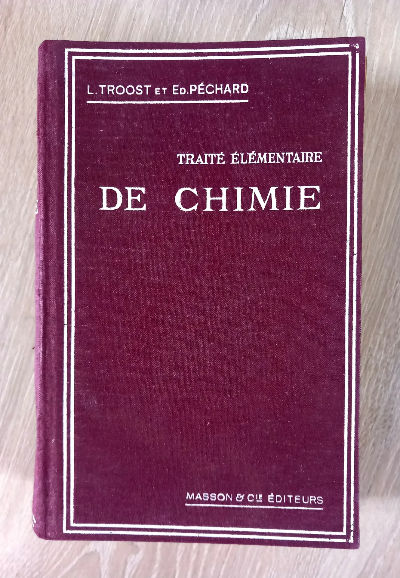 Traité élémentaire de chimie (L. Troost et E. Péchard)