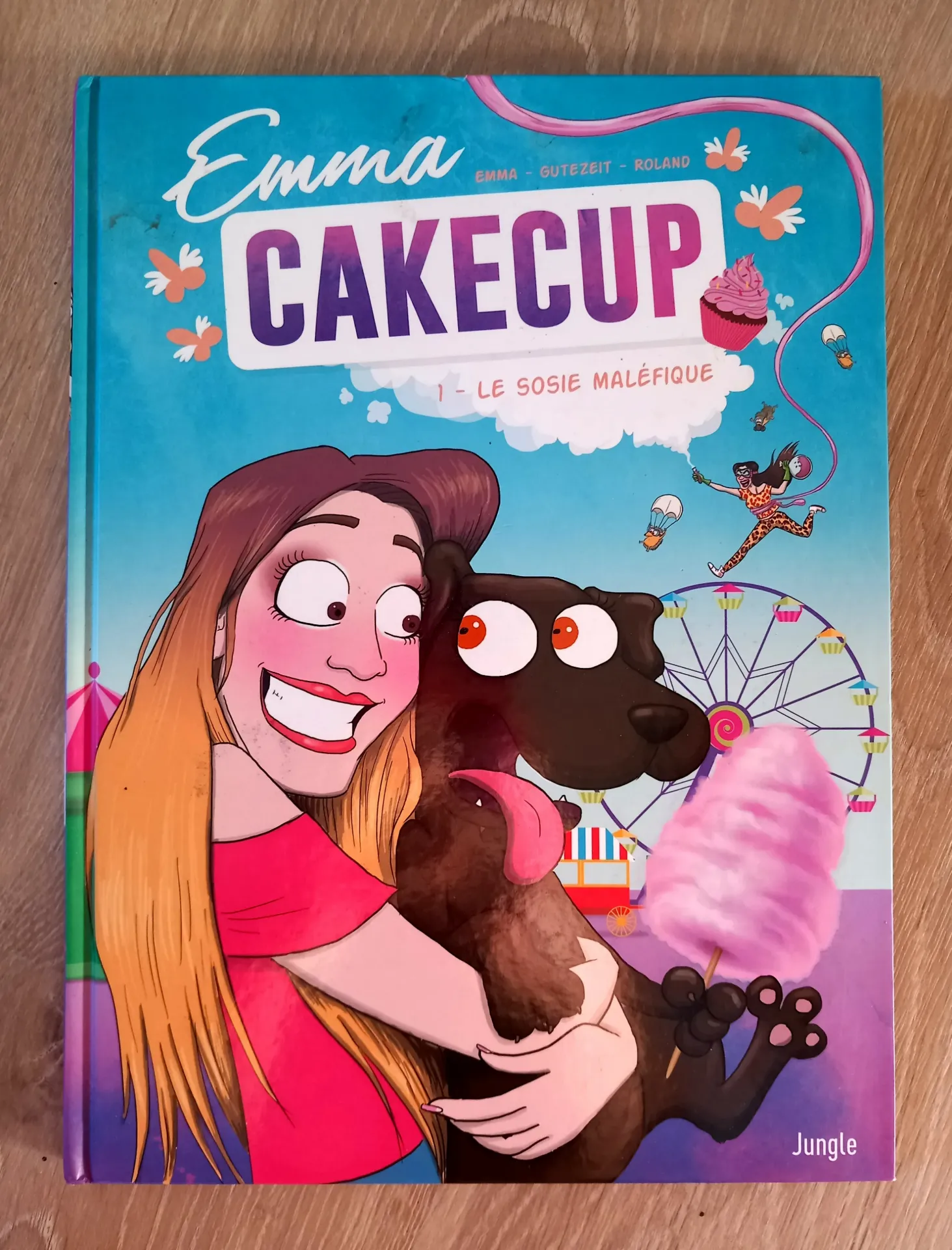 Emma Cakecup, tome 1 - Le sosie maléfique (Emma, Gutezeit, Roland)