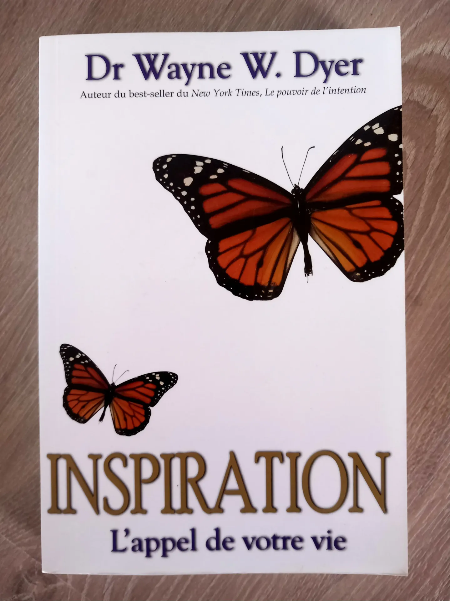 Inspiration, l'appel de votre vie (Dr Wayne W. Dyer)