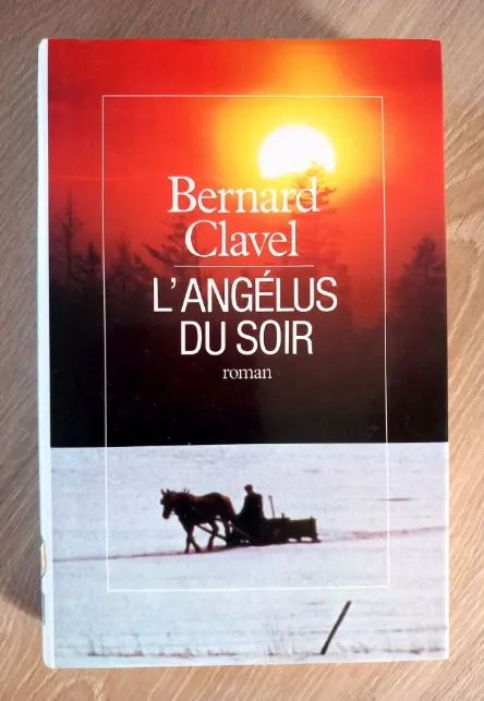 L'angelus du soir (Bernard Clavel)