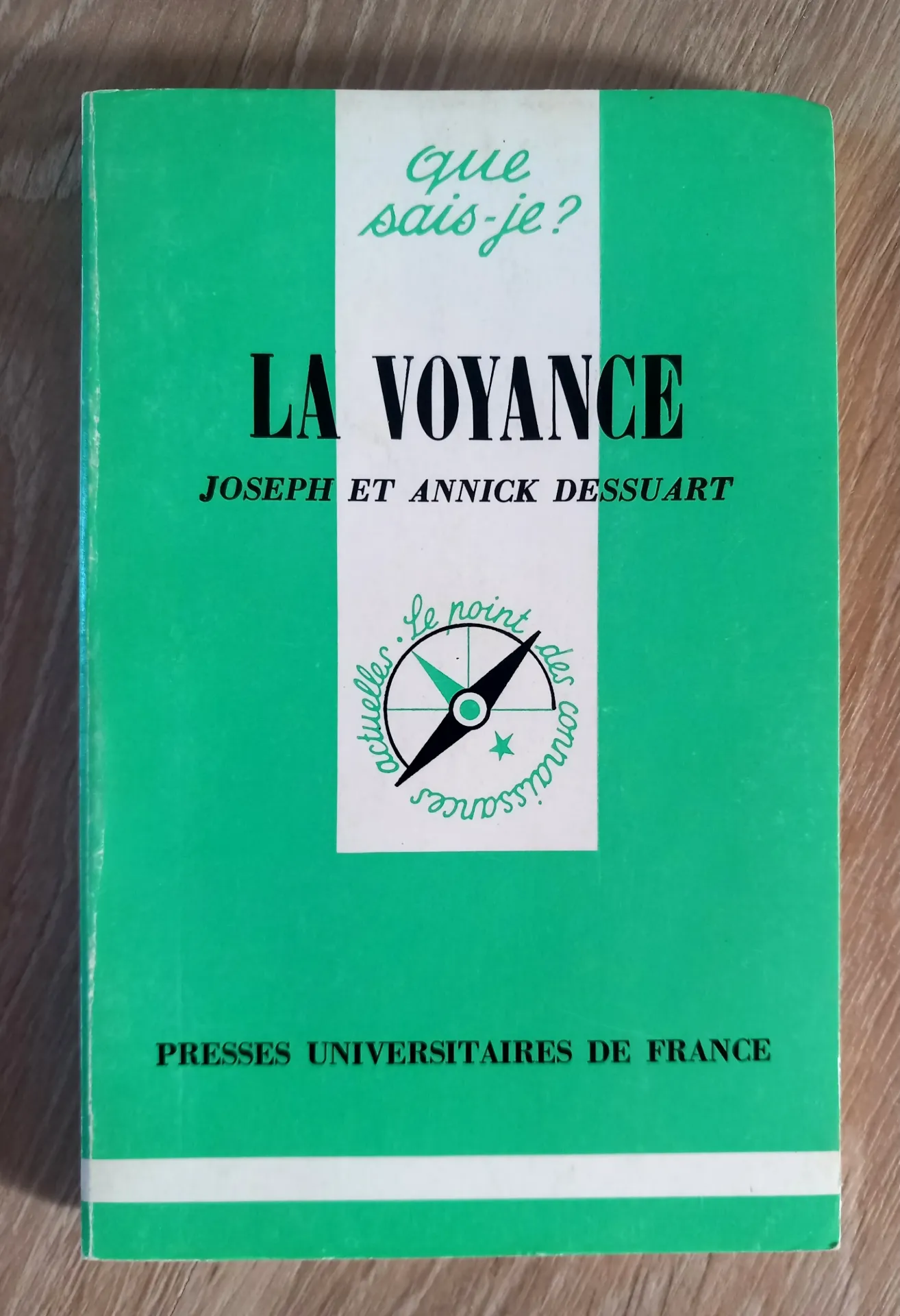 La voyance - Que Sais-Je ? (Joseph et Annick Dessuart)