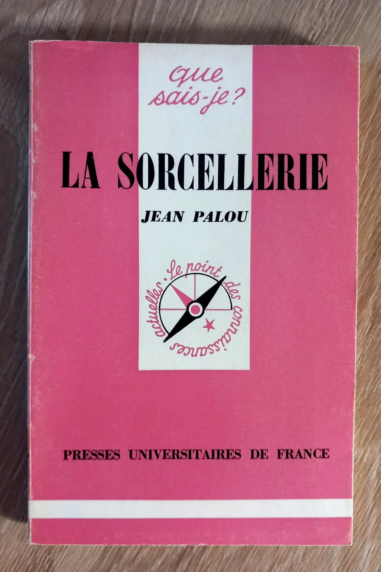 La sorcellerie - Que Sais-Je ? (Jean Palou)