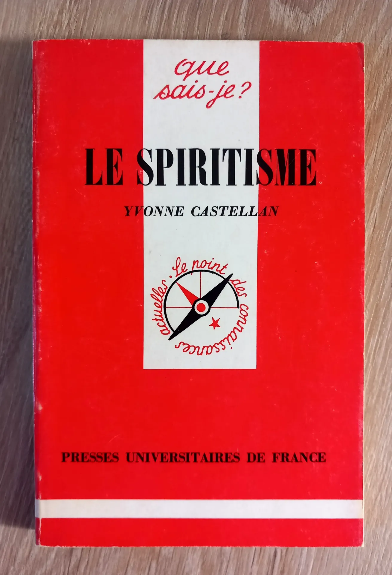 Le spiritisme - Que Sais-Je ? (Yvonne Castellan)