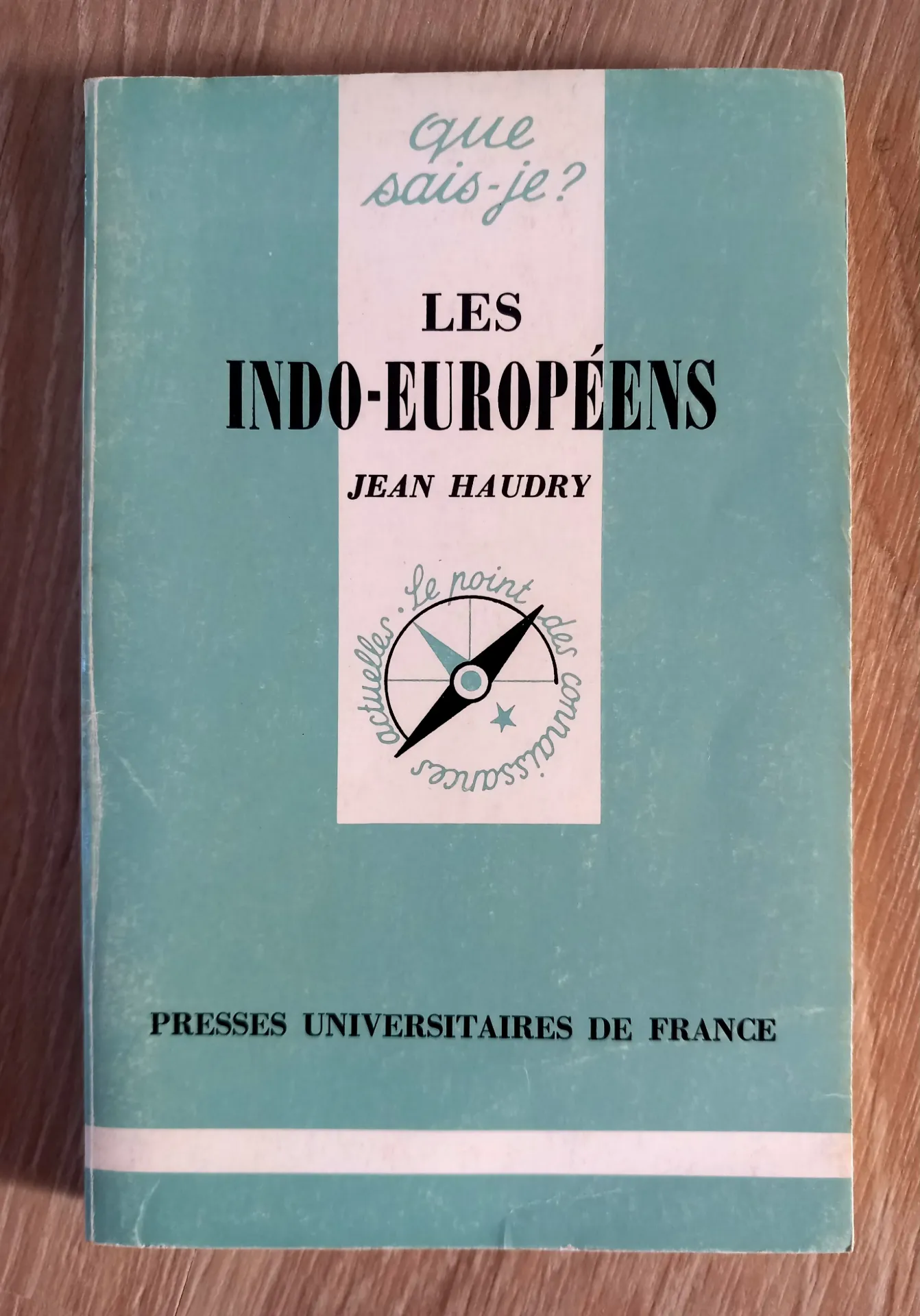 Les Indo-Européens - Que Sais-Je ? (Jean Haudy)