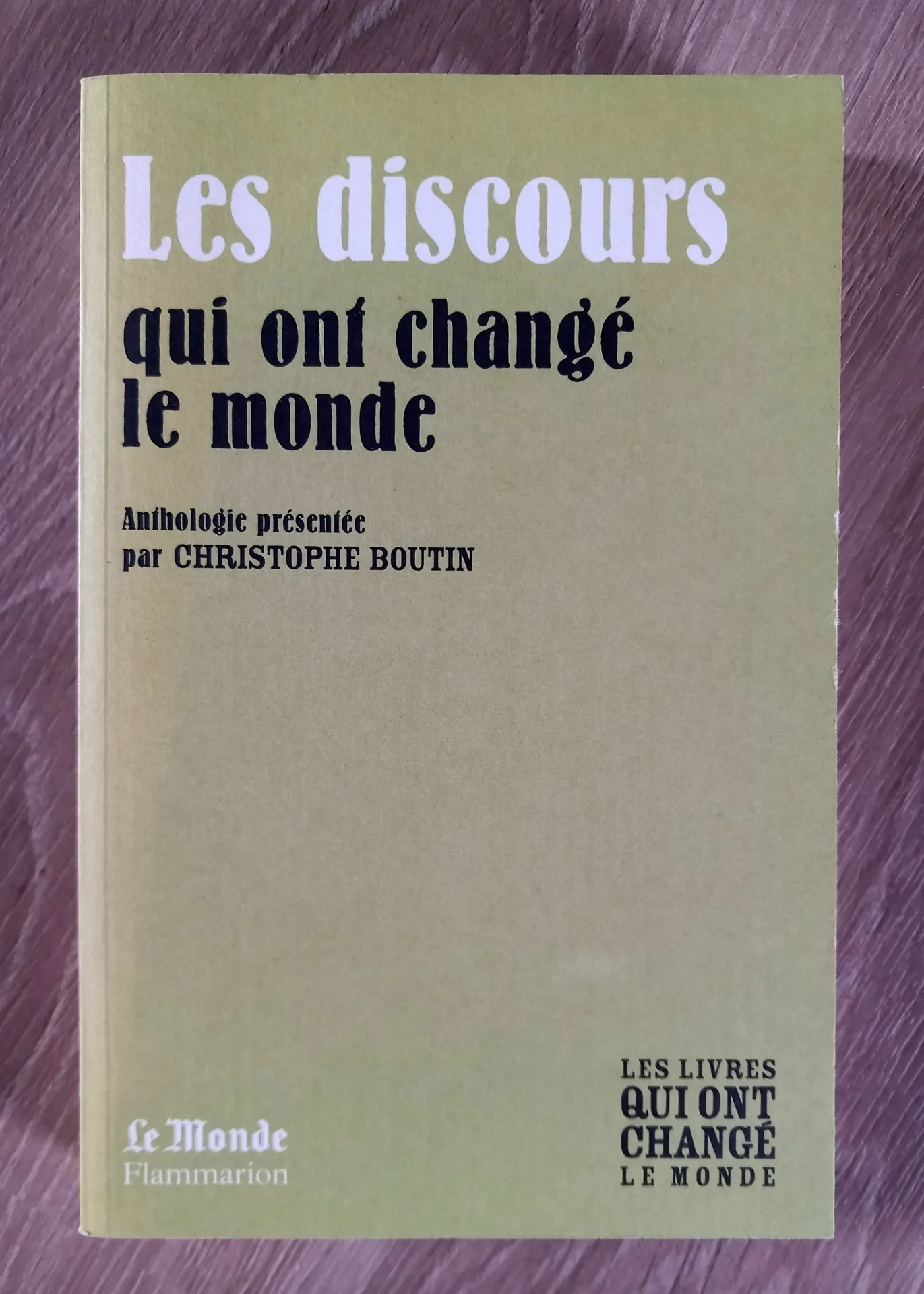 Les discours qui ont changé le monde (Christophe Boutin)