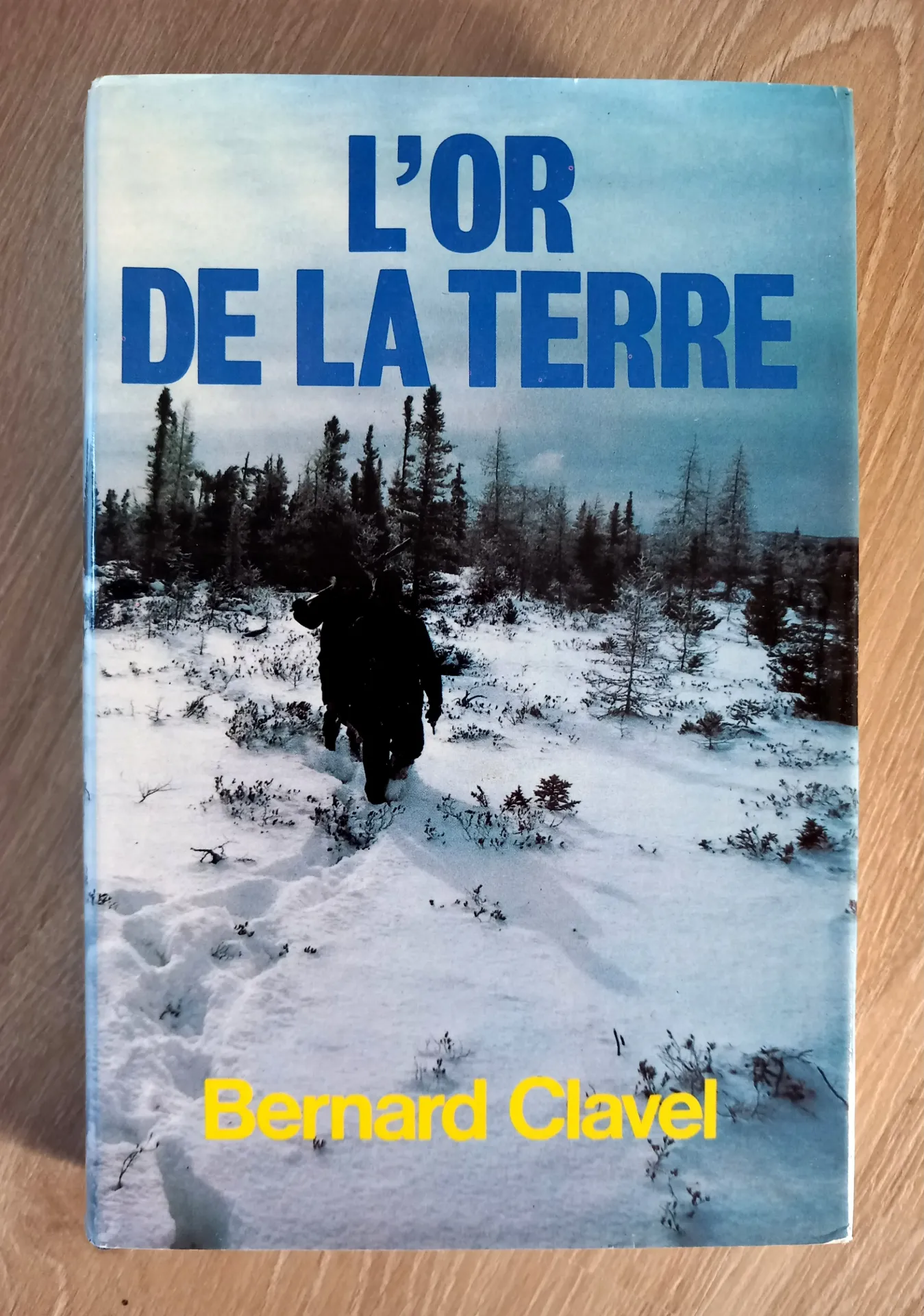 L'or de la terre (Bernard Clavel)