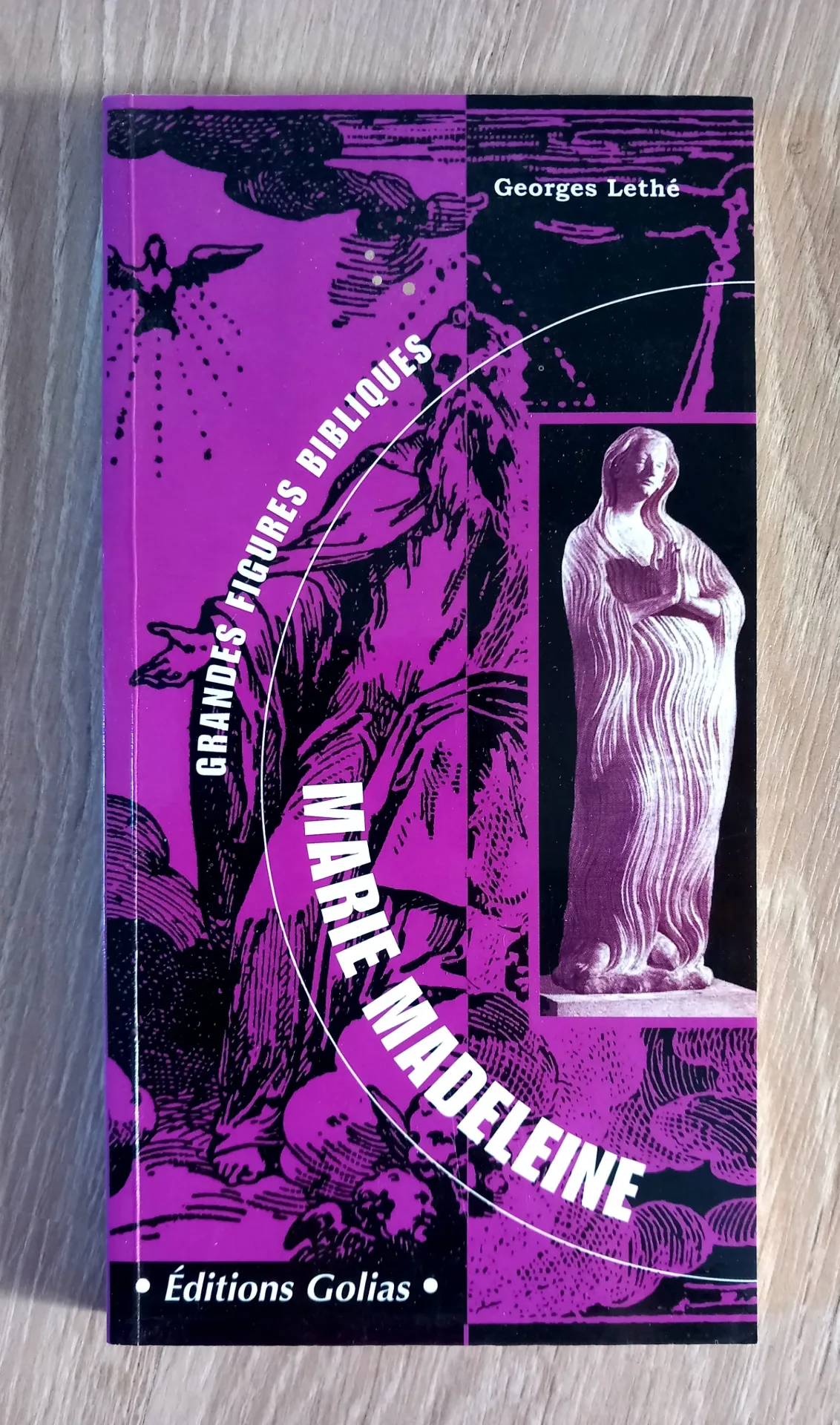 Marie Madeleine - Grandes figures bibliques (Georges Lethé)