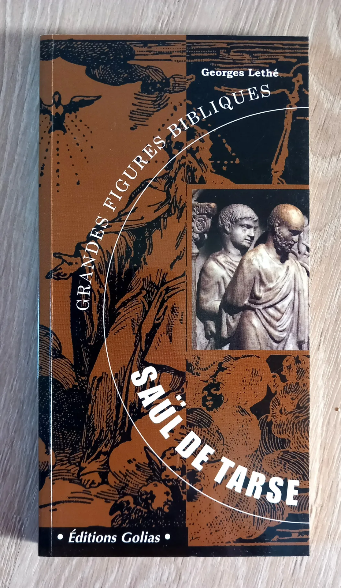Saül de Tarse - Grandes figures bibliques (Georges Lethé)