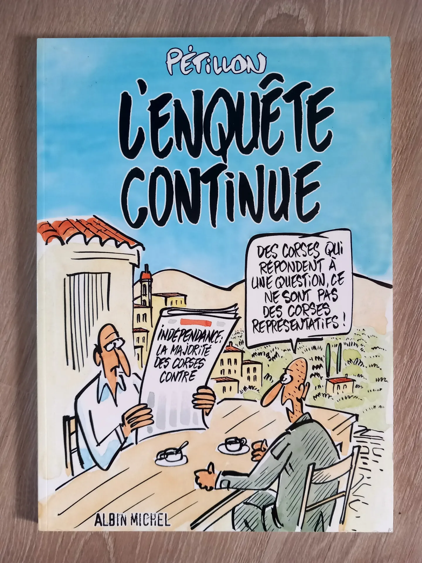 Corse, l'enquête continue (Pétillon)