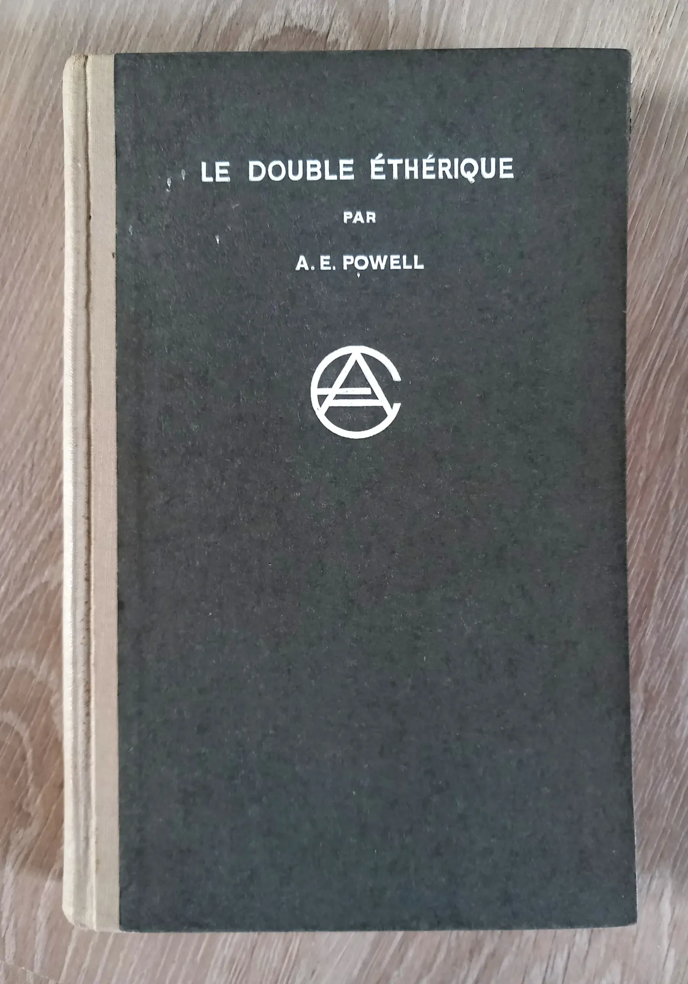 Le double éthérique - 1927 (Major Arthur E. Powell)