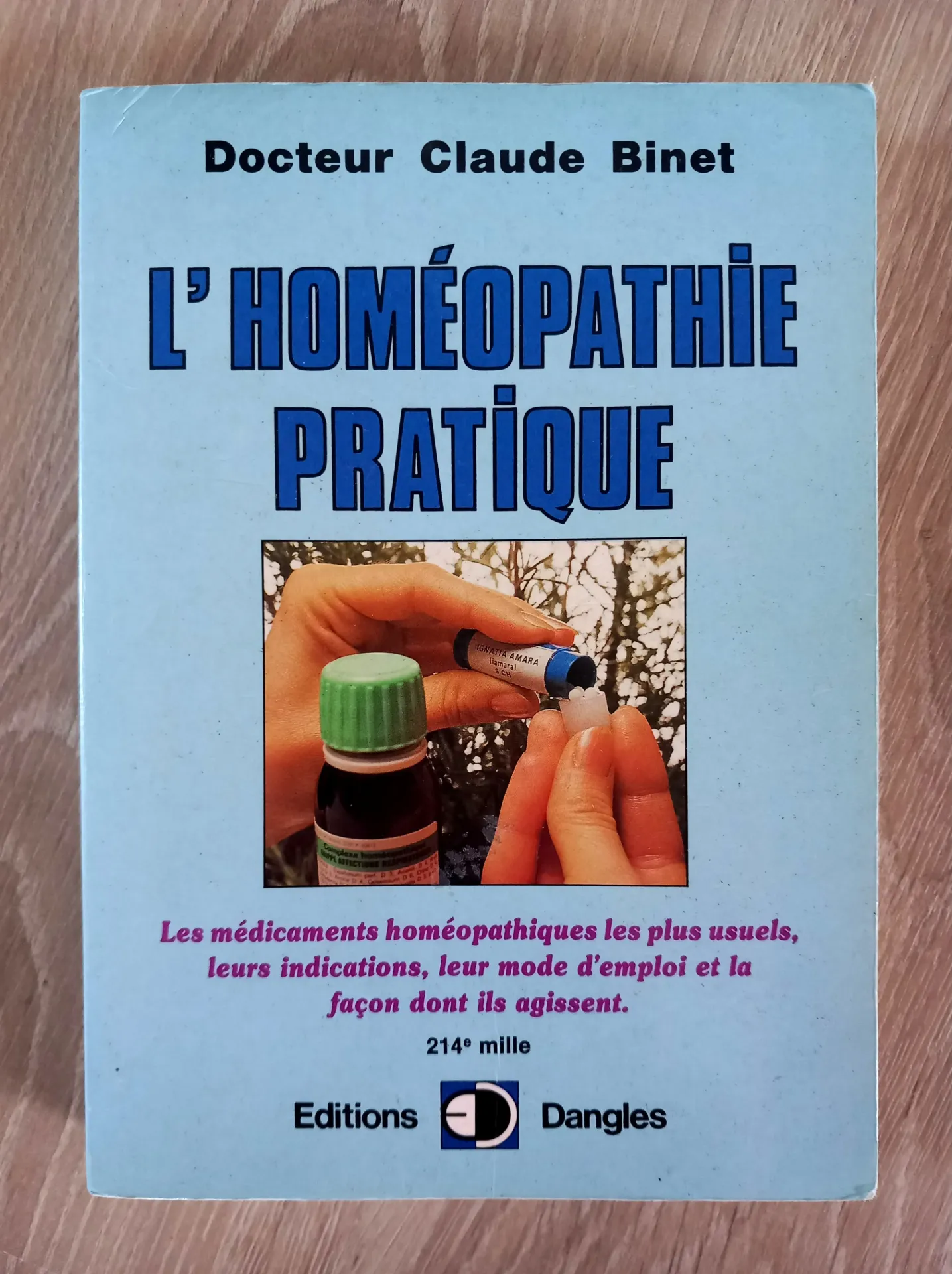 L'homéopathie pratique (Dr Claude Binet)